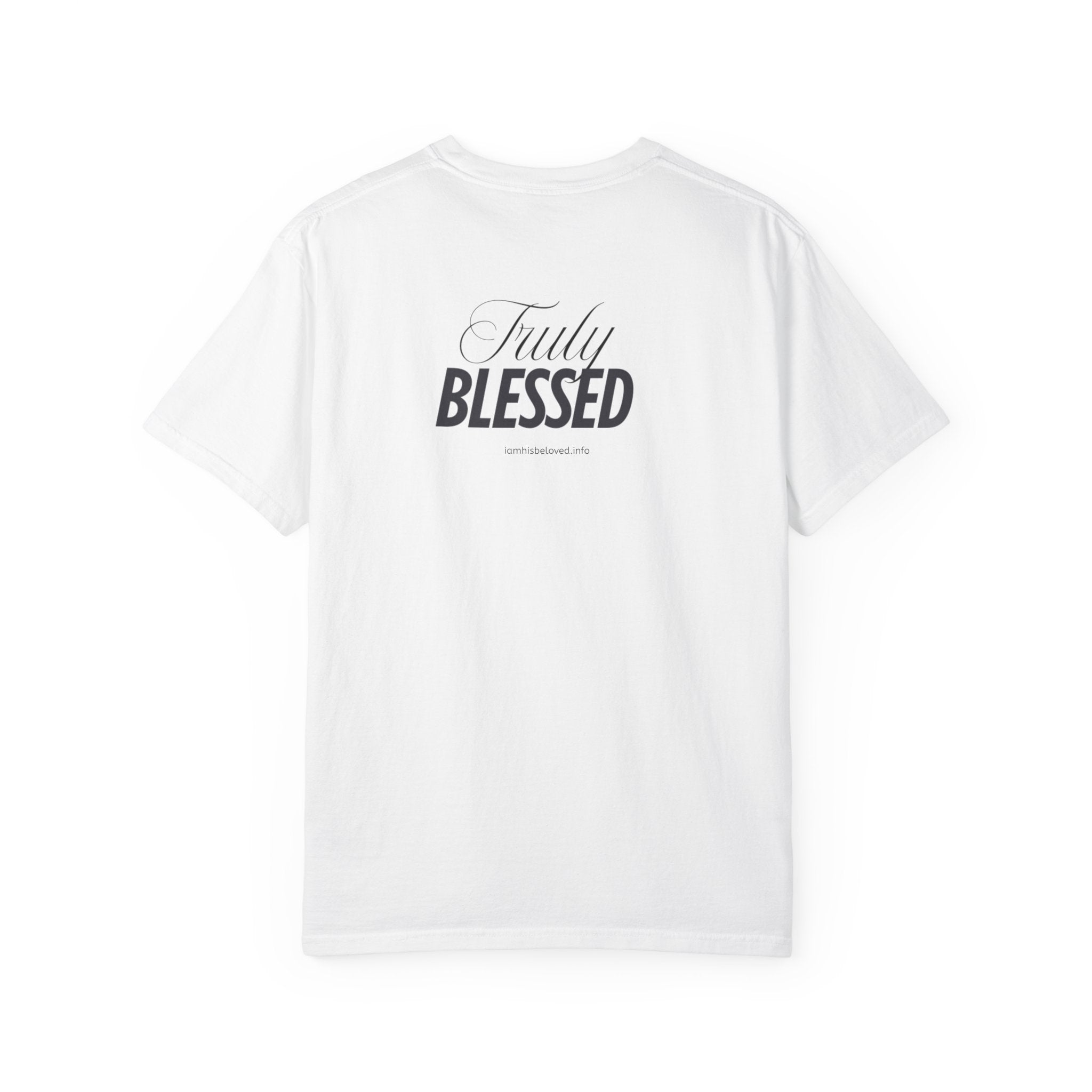 Highly Favored Truly Blessed  T-shirt