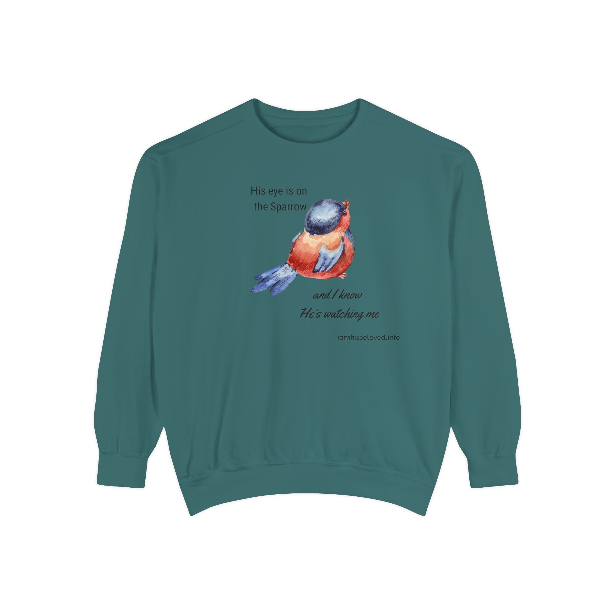 Favorite Hymns ~ His Eye is on the Sparrow ~ Garment-Dyed Sweatshirt