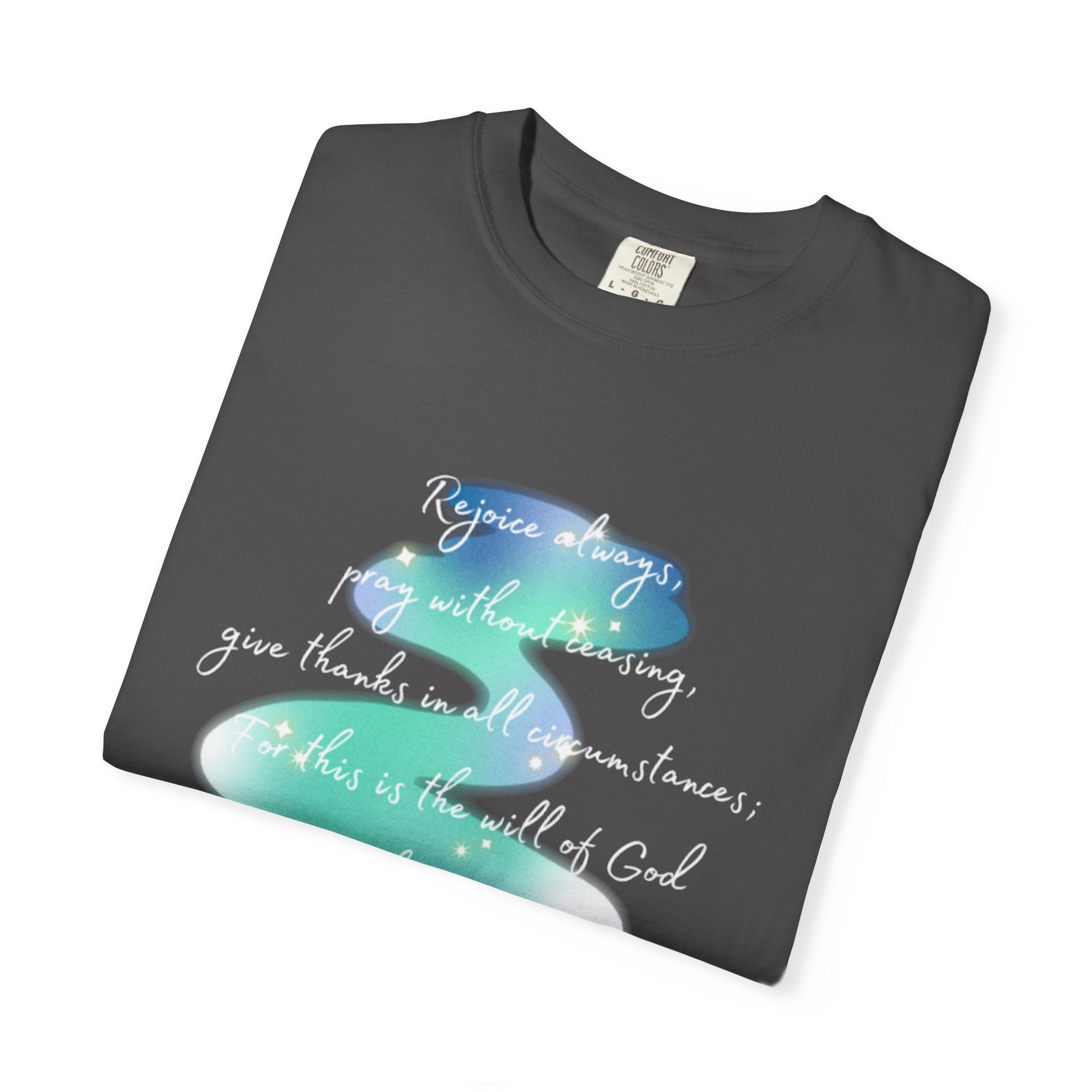 Favorite Verses ~ Rejoice Always T Shirt