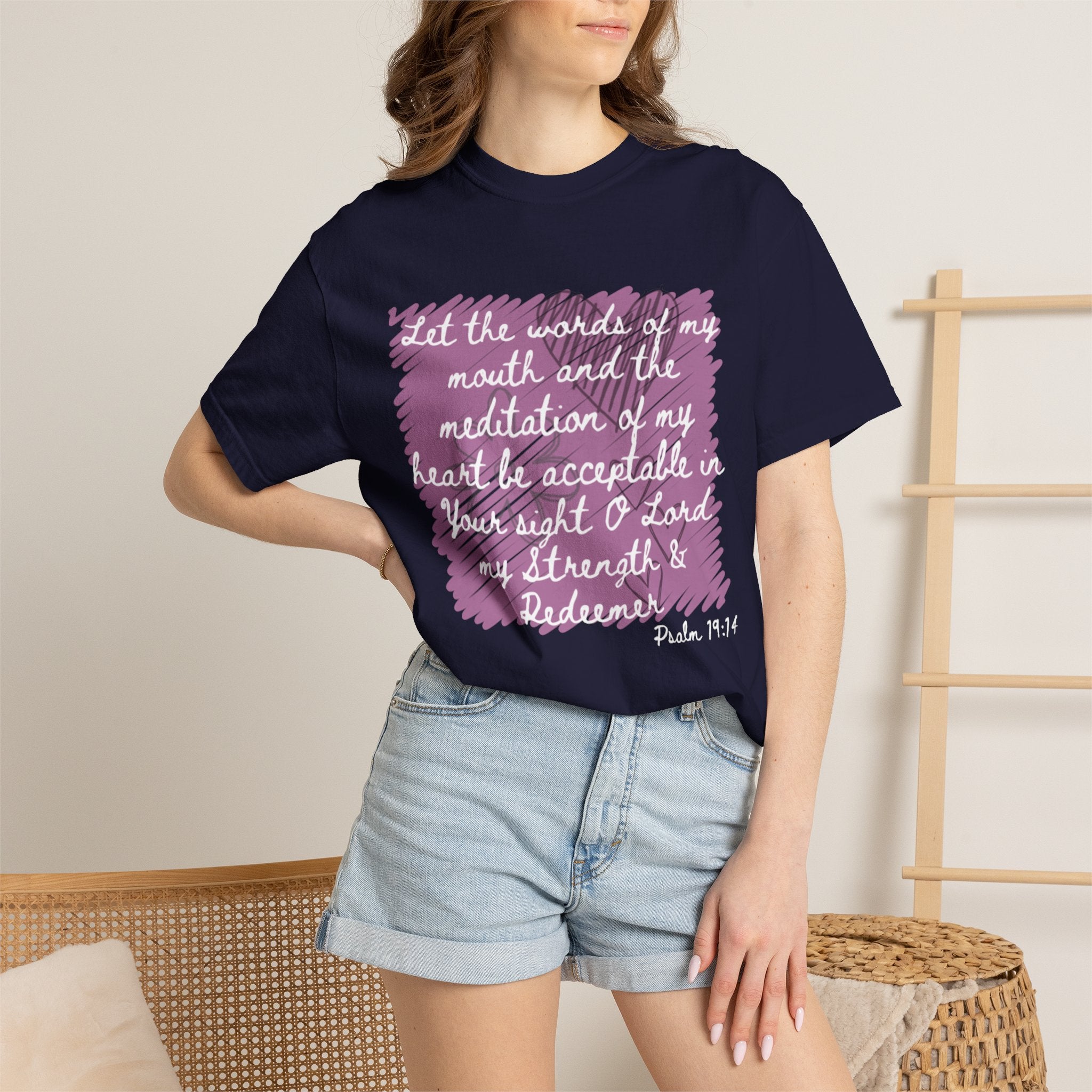Favorite Verses ~ Let the Words of My Mouth ~ Psalms 19:14 T Shirt