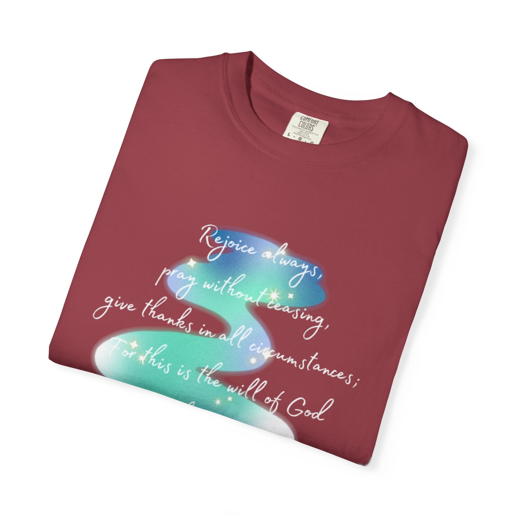 Favorite Verses ~ Rejoice Always T Shirt