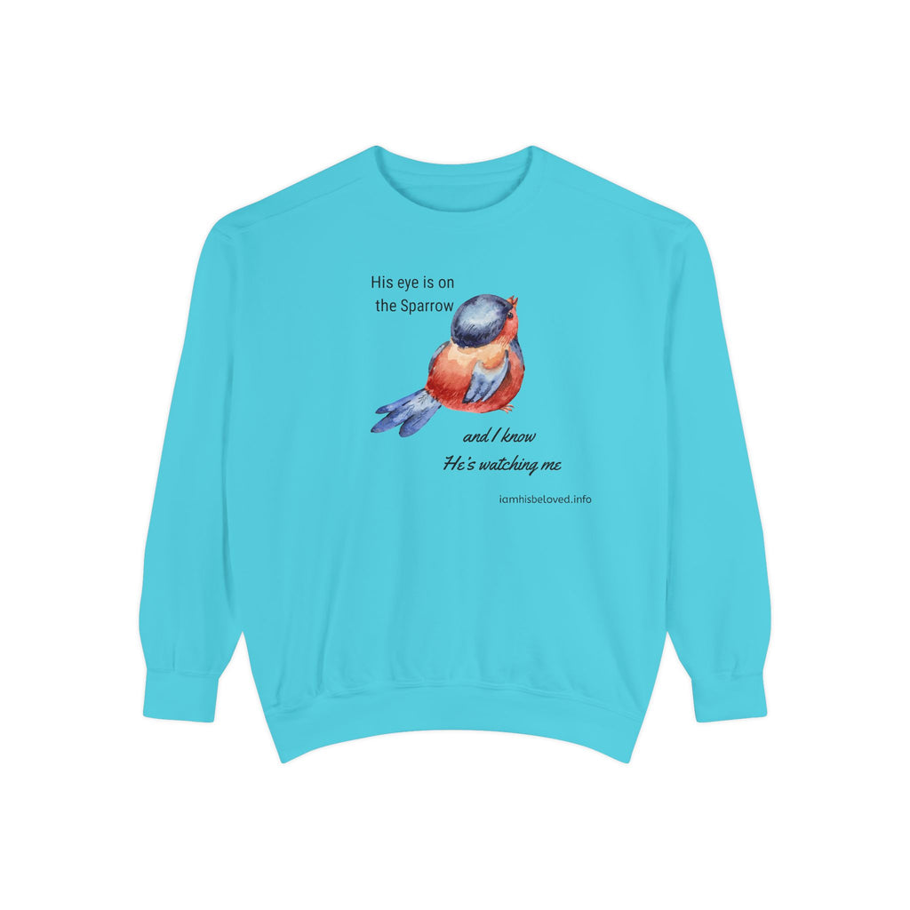 Favorite Hymns ~ His Eye is on the Sparrow ~ Garment-Dyed Sweatshirt