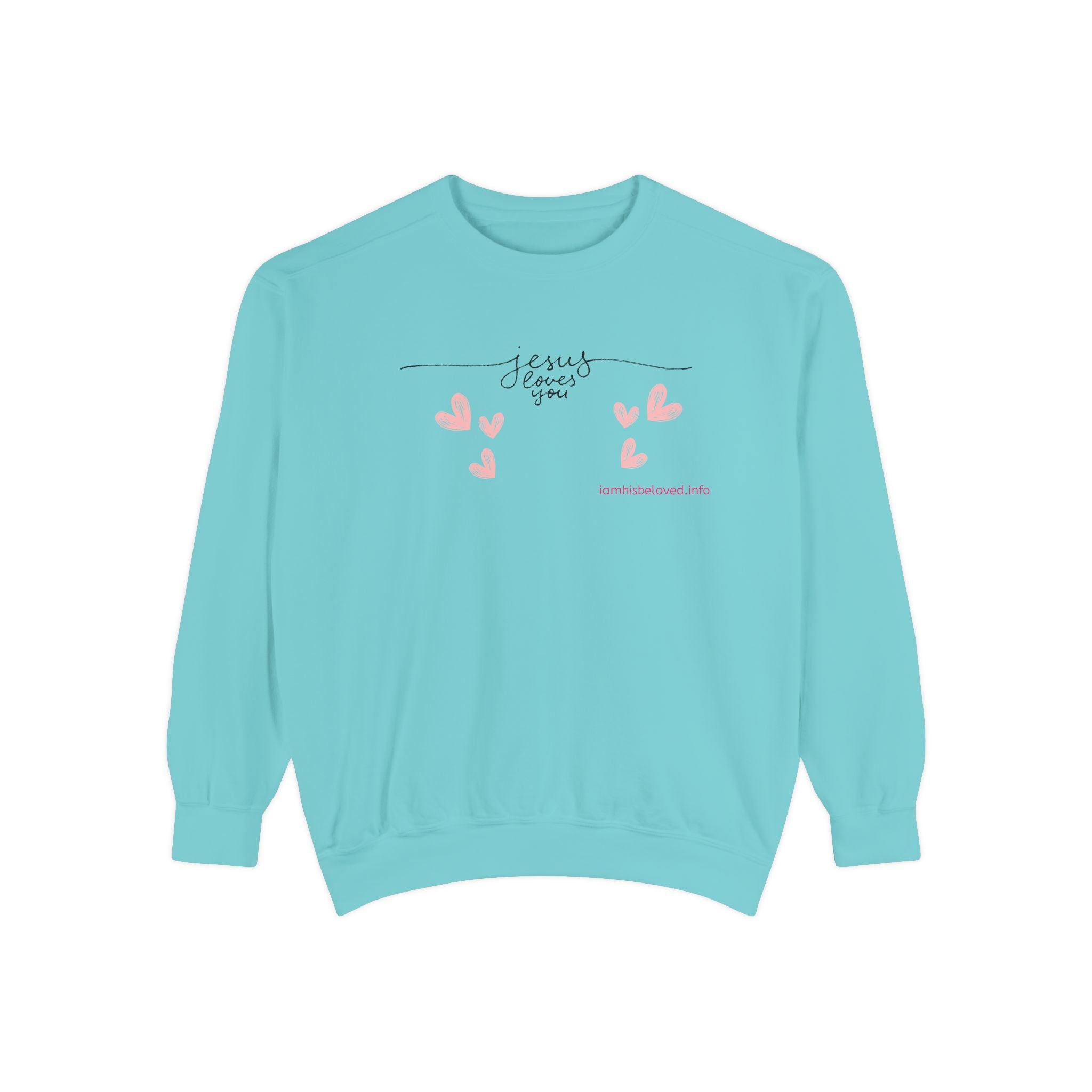 Favorite Hyms ~ Jesus Loves You Garment-Dyed Sweatshirt