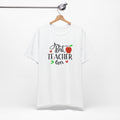 Best Teacher Ever T Shirt