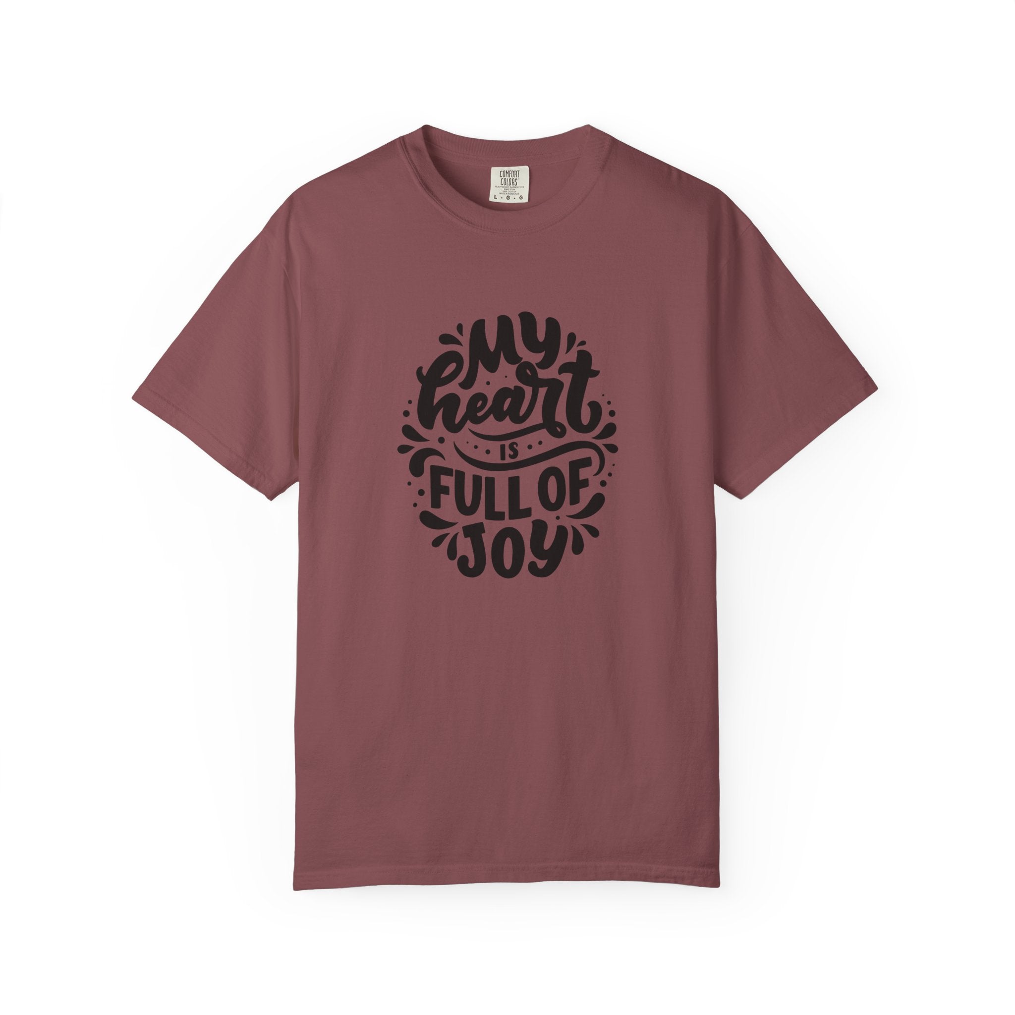 My Heart is Full of Joy T Shirt