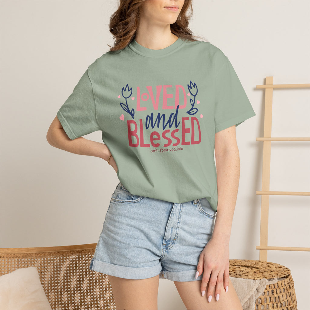 Loved and Blessed T Shirt