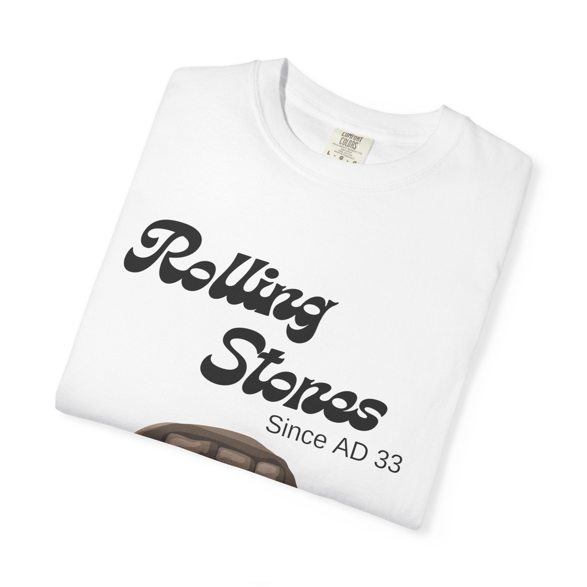 Rolling Stones since AD 33 Unisex Garment-Dyed T-shirt