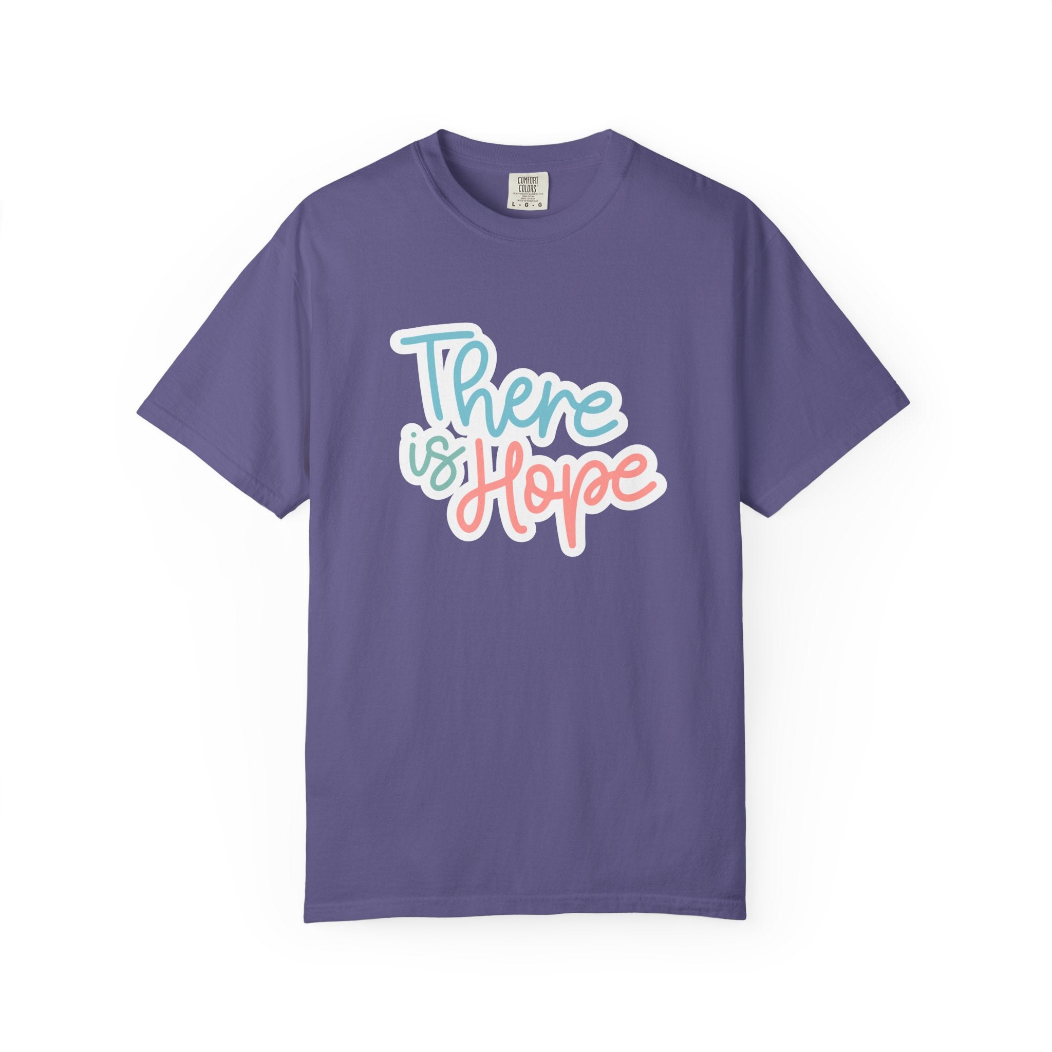 There Is Hope T Shirt