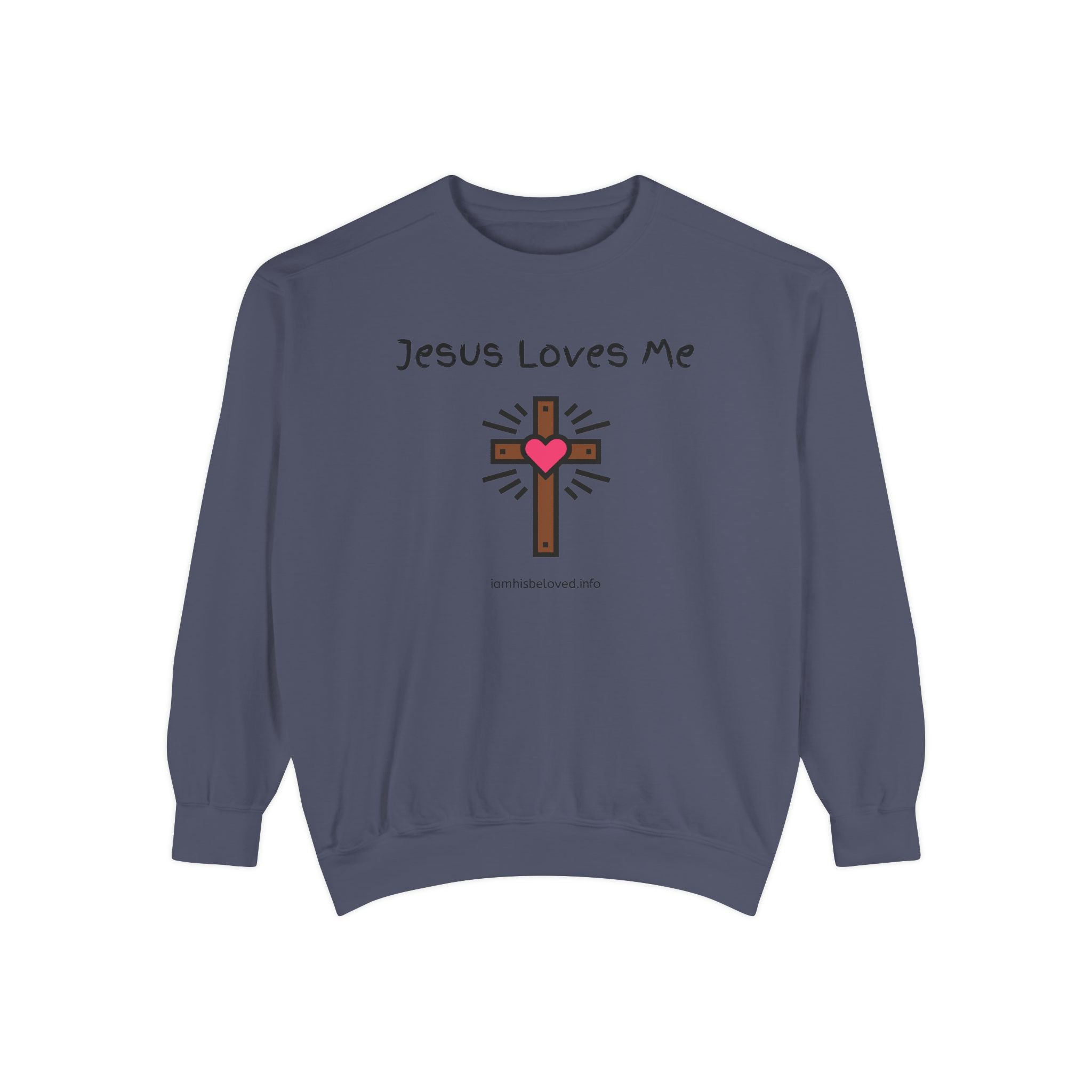 Favorite Hymns ~ Jesus Loves Me ~ Garment-Dyed Sweatshirt