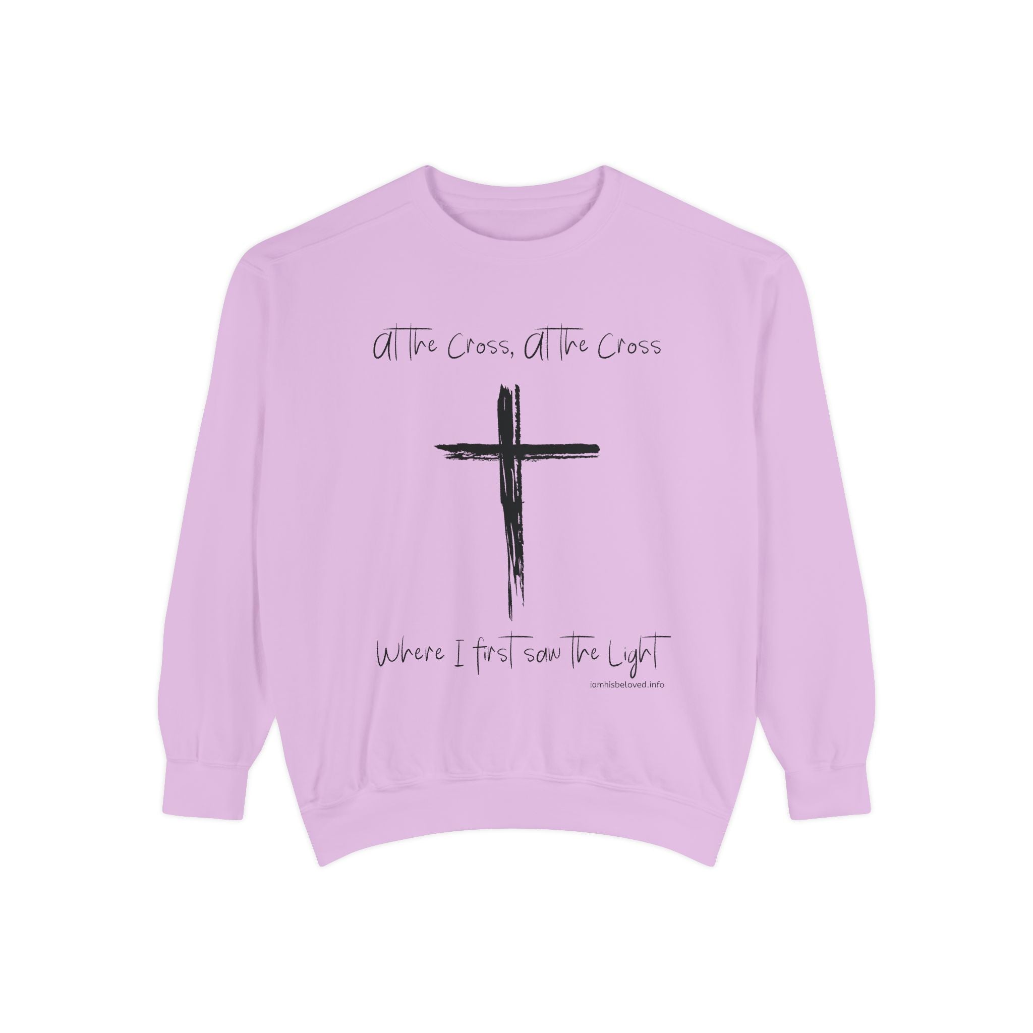 Favorite Hymns ~ At the Cross ~ Garment-Dyed Sweatshirt