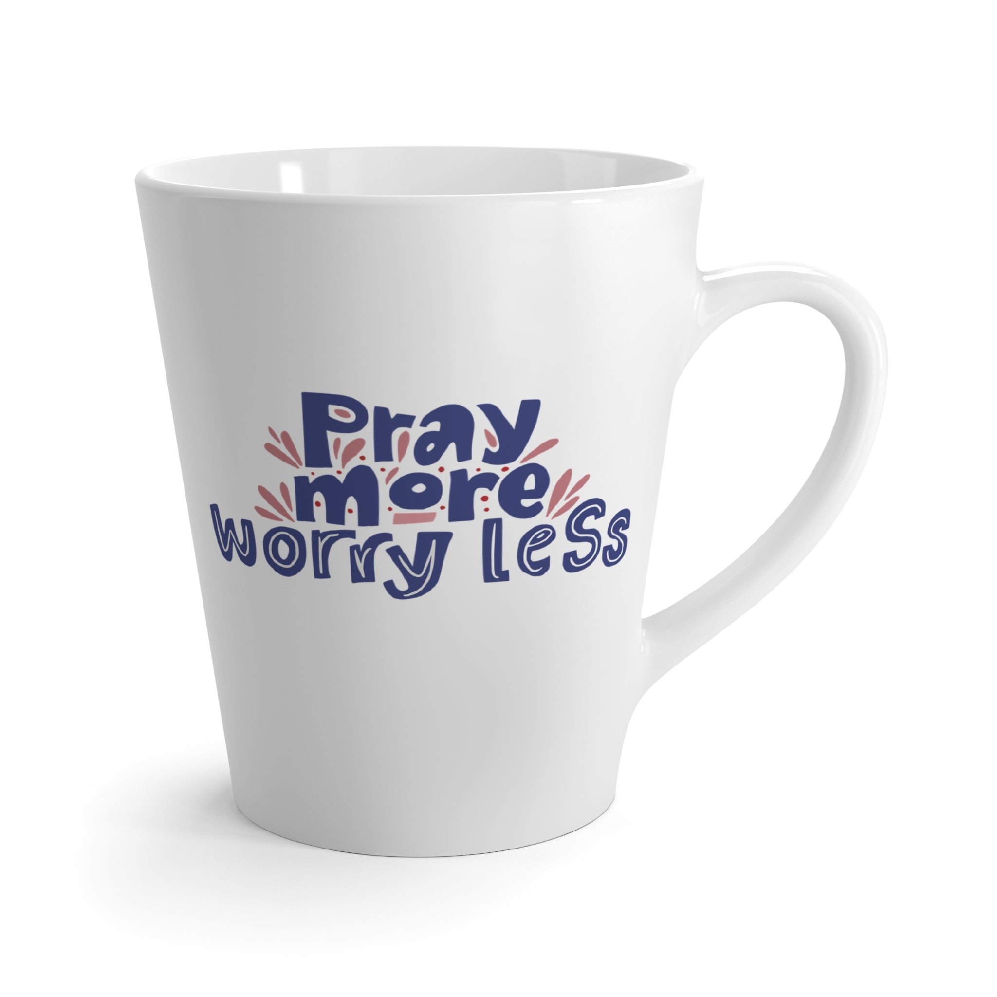 Pray More Worry Less Latte Mug