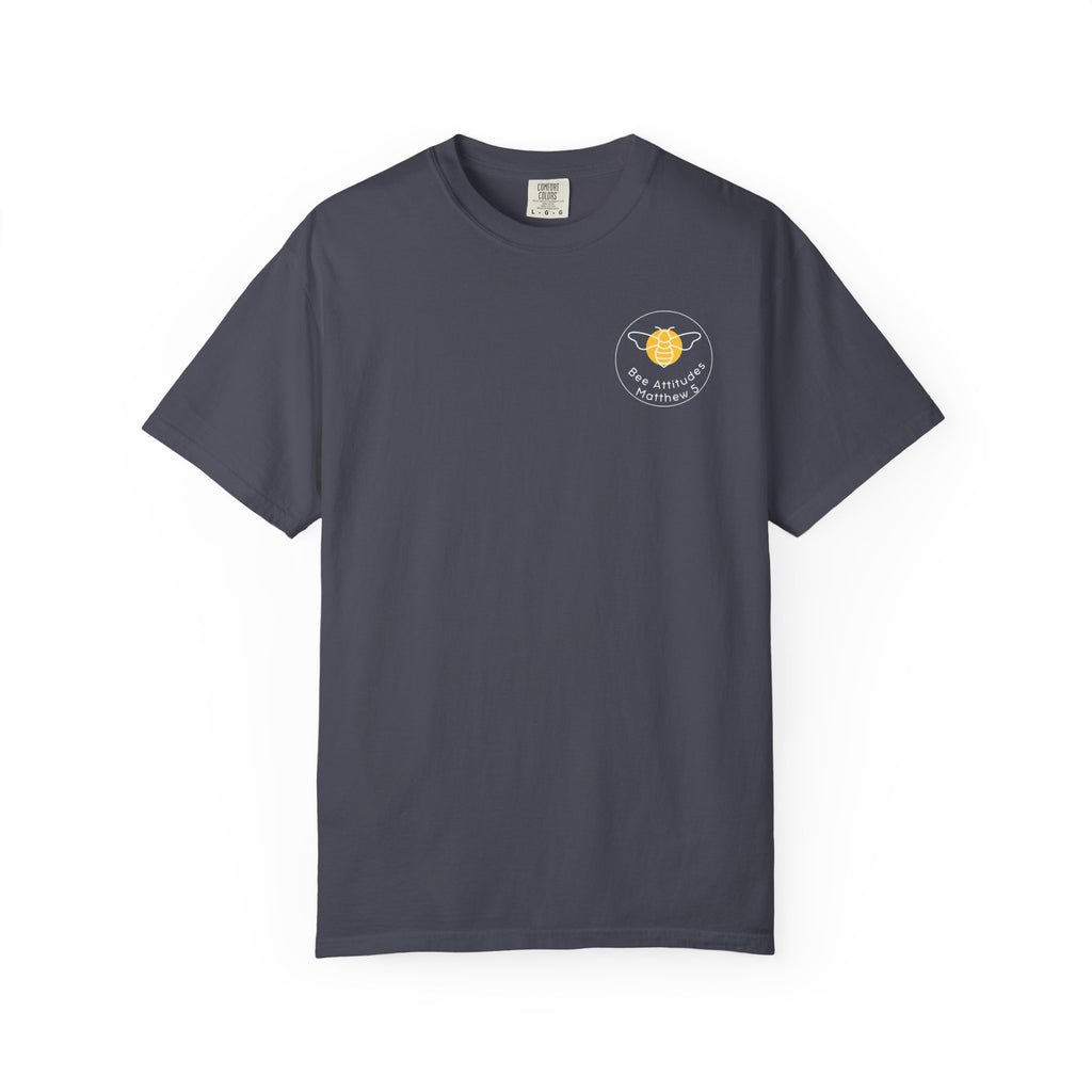 Bee-Attitudes Matthew  5:6 T-shirt White Letters T Shirt