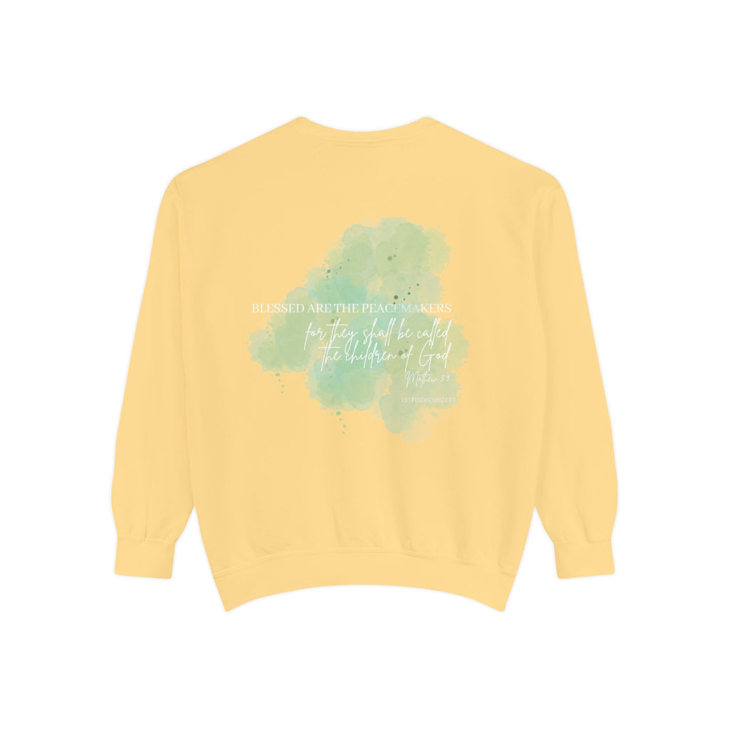 Bee-Attitudes ~ Matthew 5:9 ~ Garment-Dyed Sweatshirt White Letters