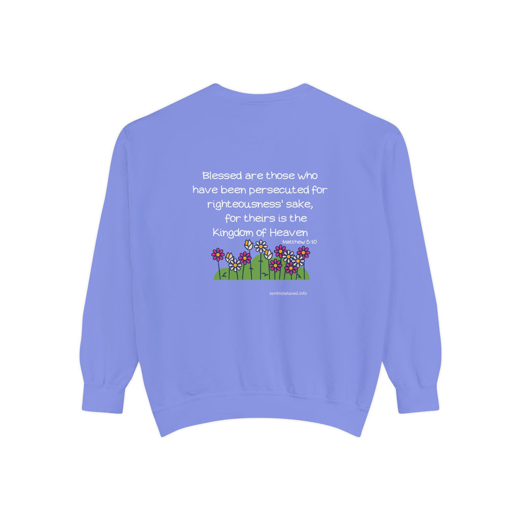 Bee-Attitudes ~ Matthew 5:10 ~ Garment-Dyed Sweatshirt White Letters