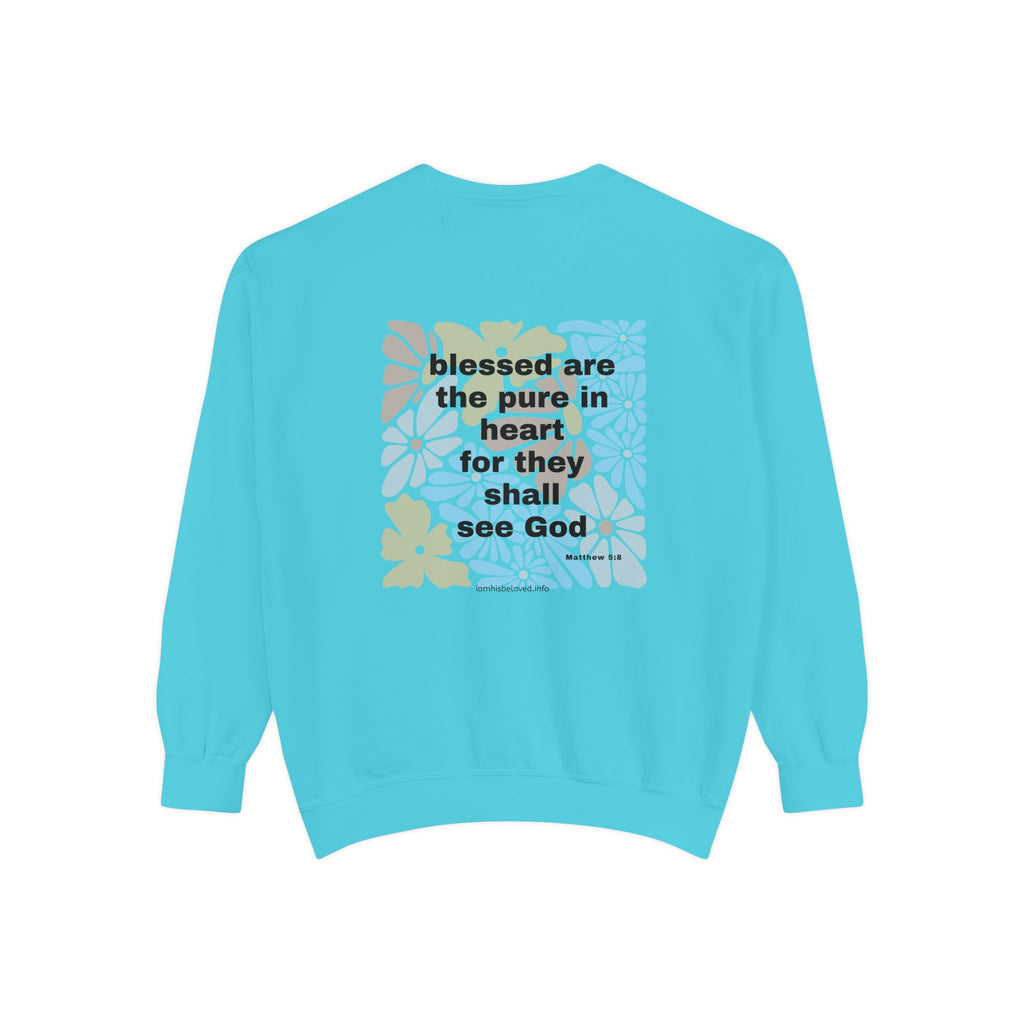 Bee-Attitudes ~ Matthew 5:8 ~ Garment-Dyed Sweatshirt