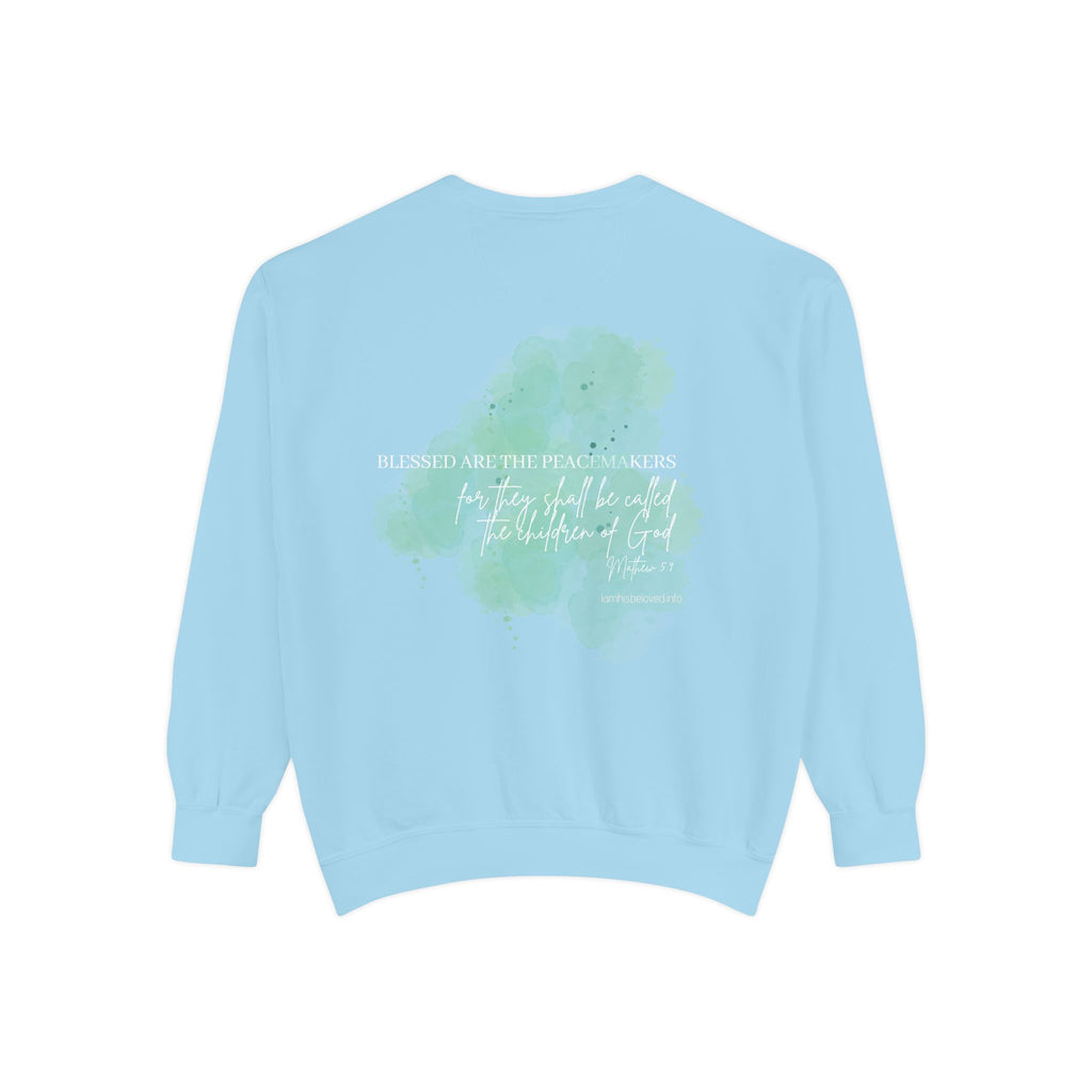 Bee-Attitudes ~ Matthew 5:9 ~ Garment-Dyed Sweatshirt White Letters