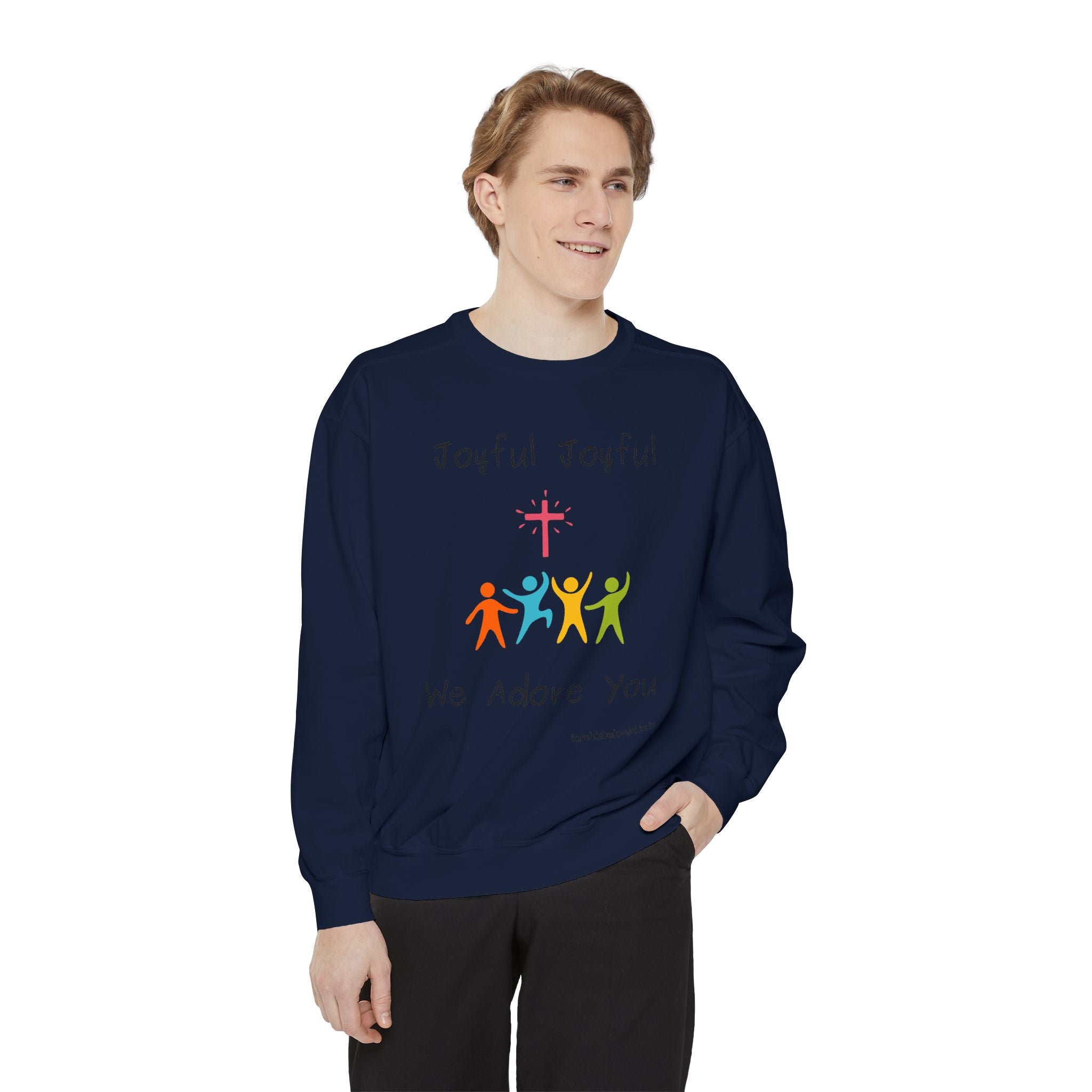 Favorite Hymns - Joyful, Joyful We Adore You Sweatshirt