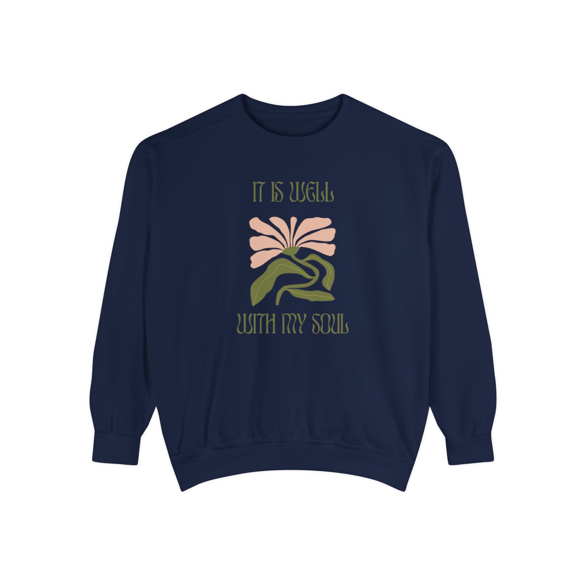 Favorite Hymns ~ It Is Well ~ Garment-Dyed Sweatshirt 2