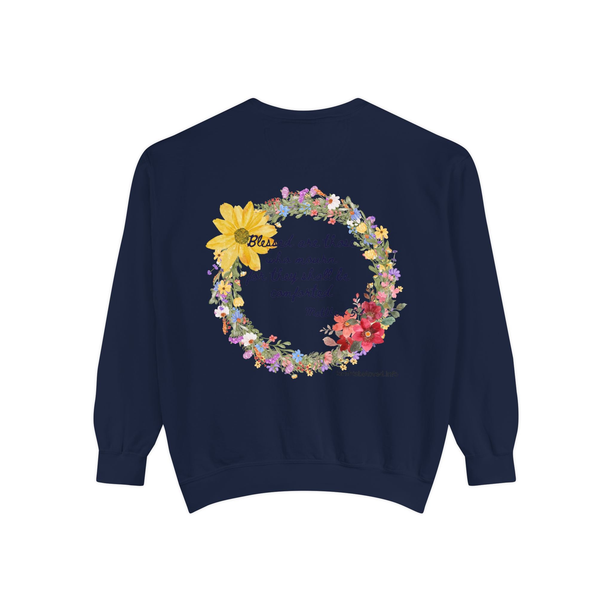 Bee-Attitudes ~ Matthew 5:4 ~ Garment-Dyed Sweatshirt