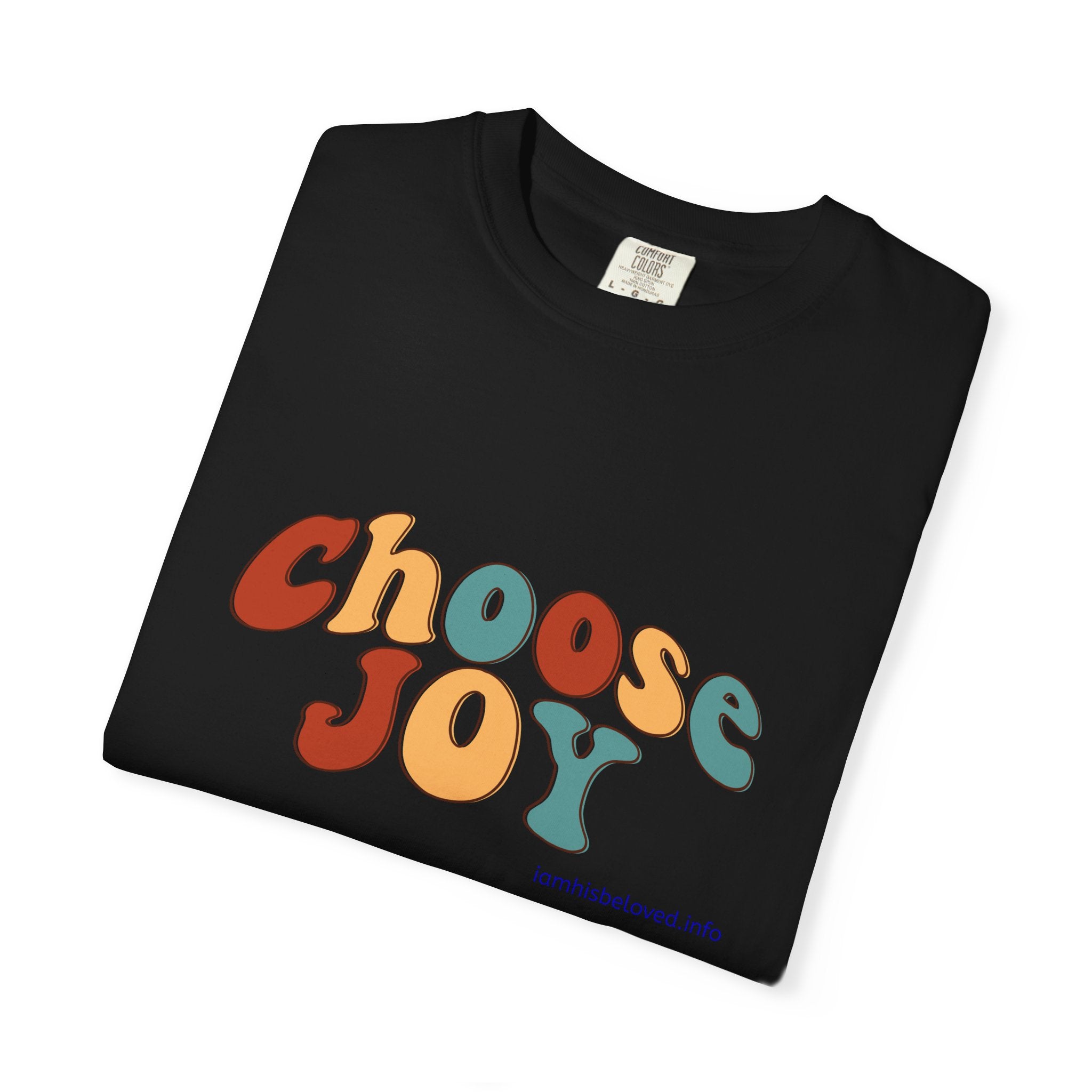 Choose Joy T Shirt