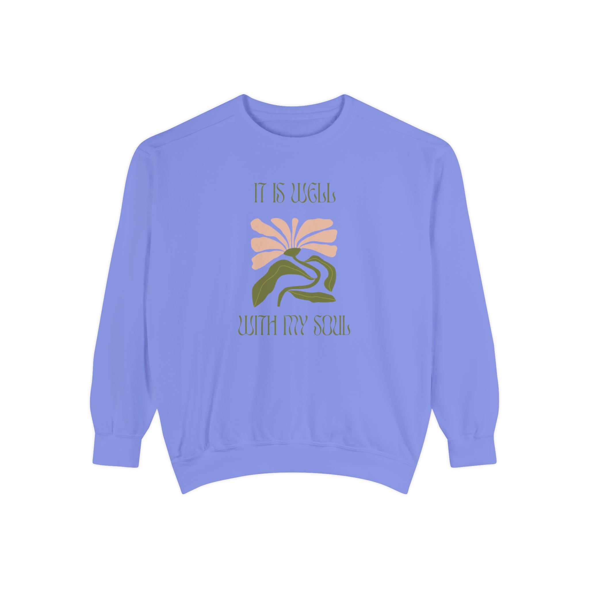 Favorite Hymns ~ It Is Well ~ Garment-Dyed Sweatshirt 2