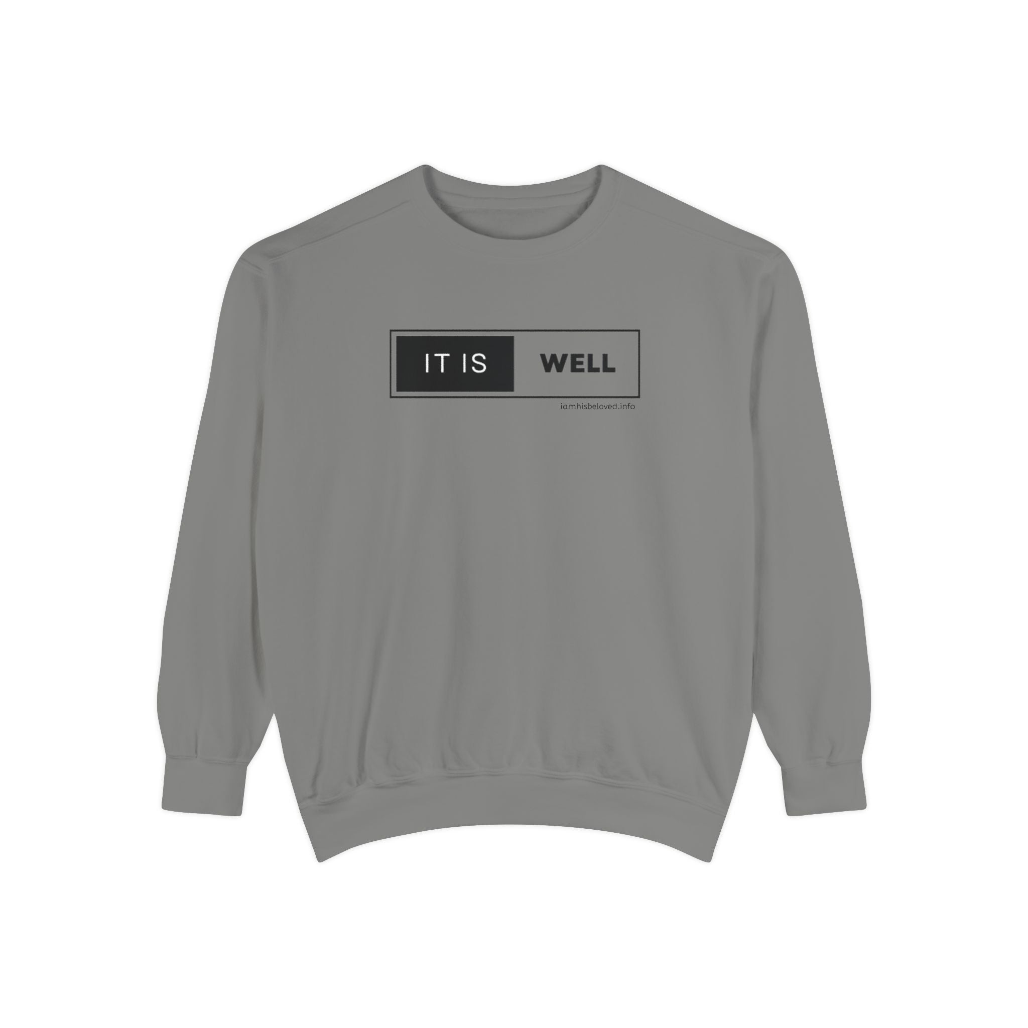 Favorite Hymns ~ It Is Well ~ Garment-Dyed Sweatshirt 3