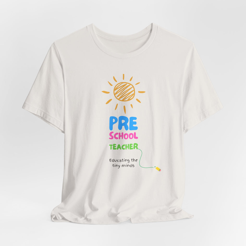 Pre School Teacher Unisex Jersey Tee - Teacher Shirt