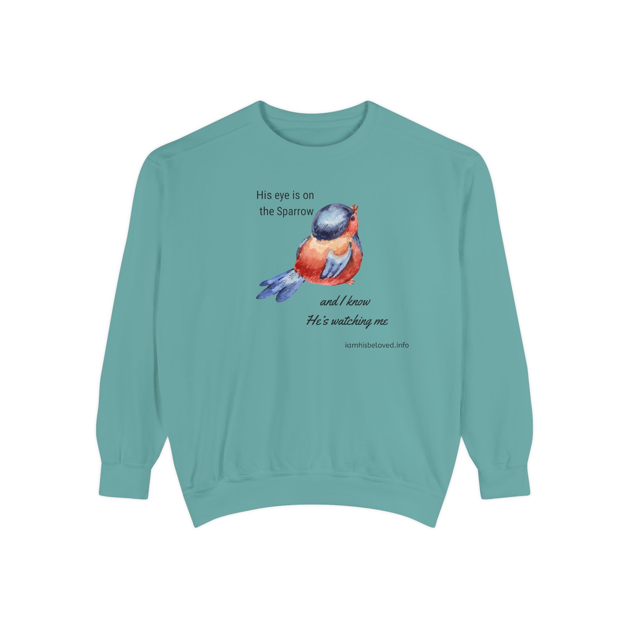 Favorite Hymns ~ His Eye is on the Sparrow ~ Garment-Dyed Sweatshirt