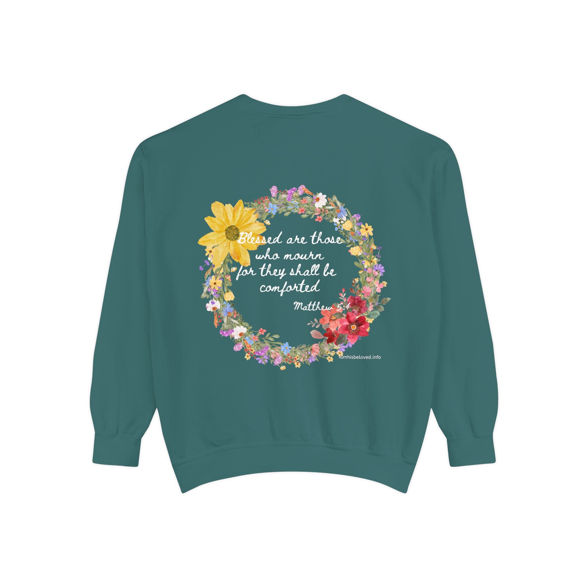 Bee-Attitudes ~ Matthew 5:4 ~ Garment-Dyed Sweatshirt White Letters