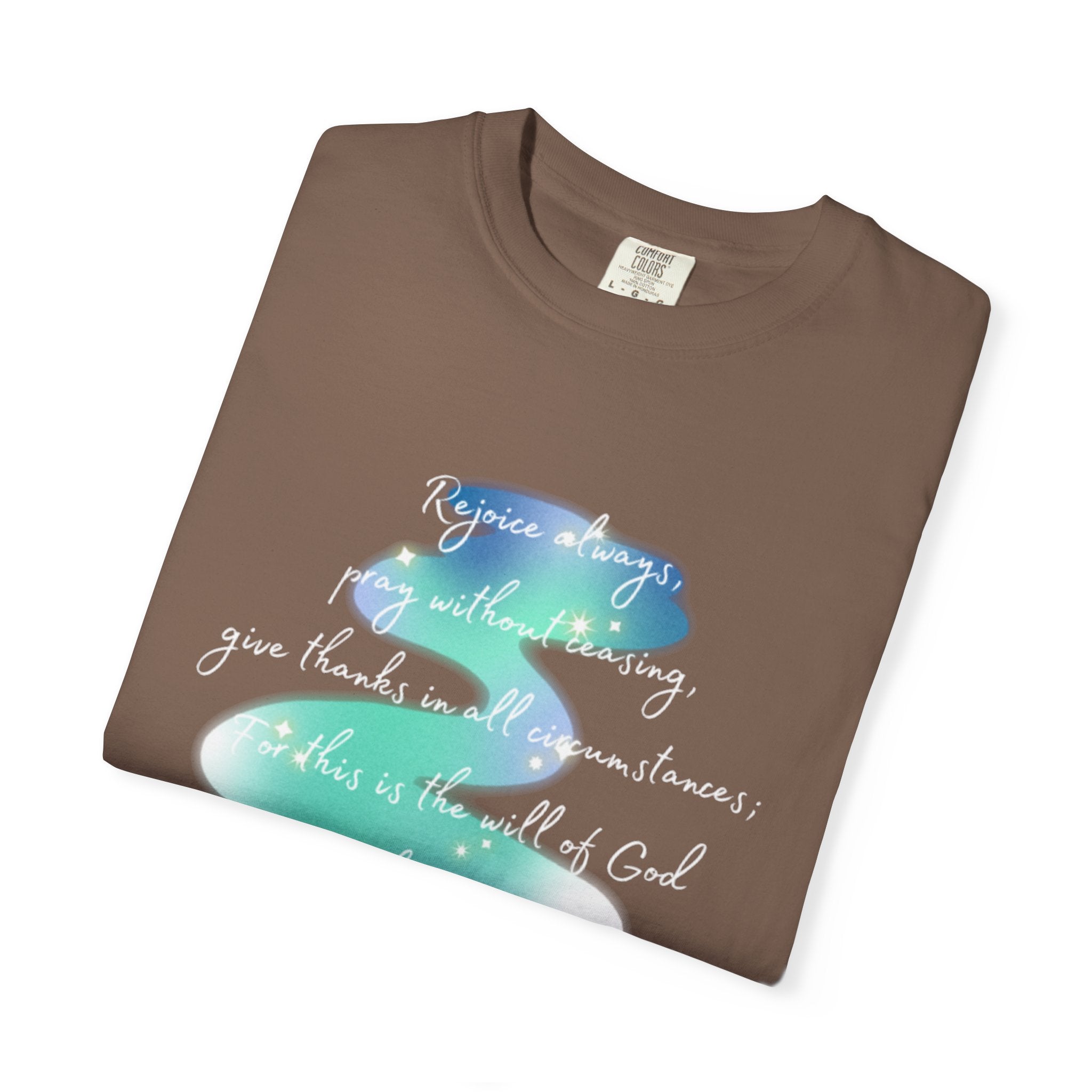 Favorite Verses ~ Rejoice Always T Shirt