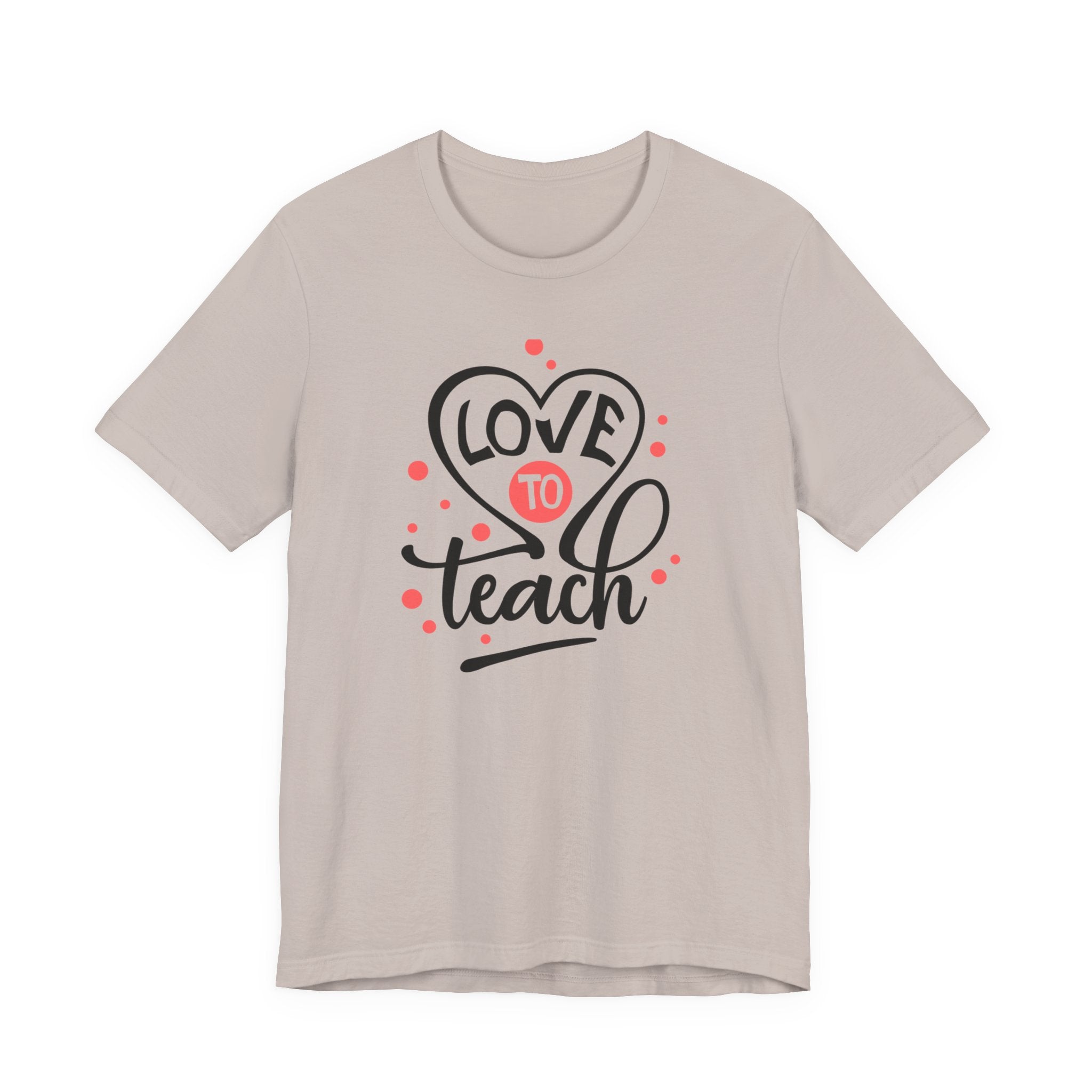 Love to Teach T-Shirt