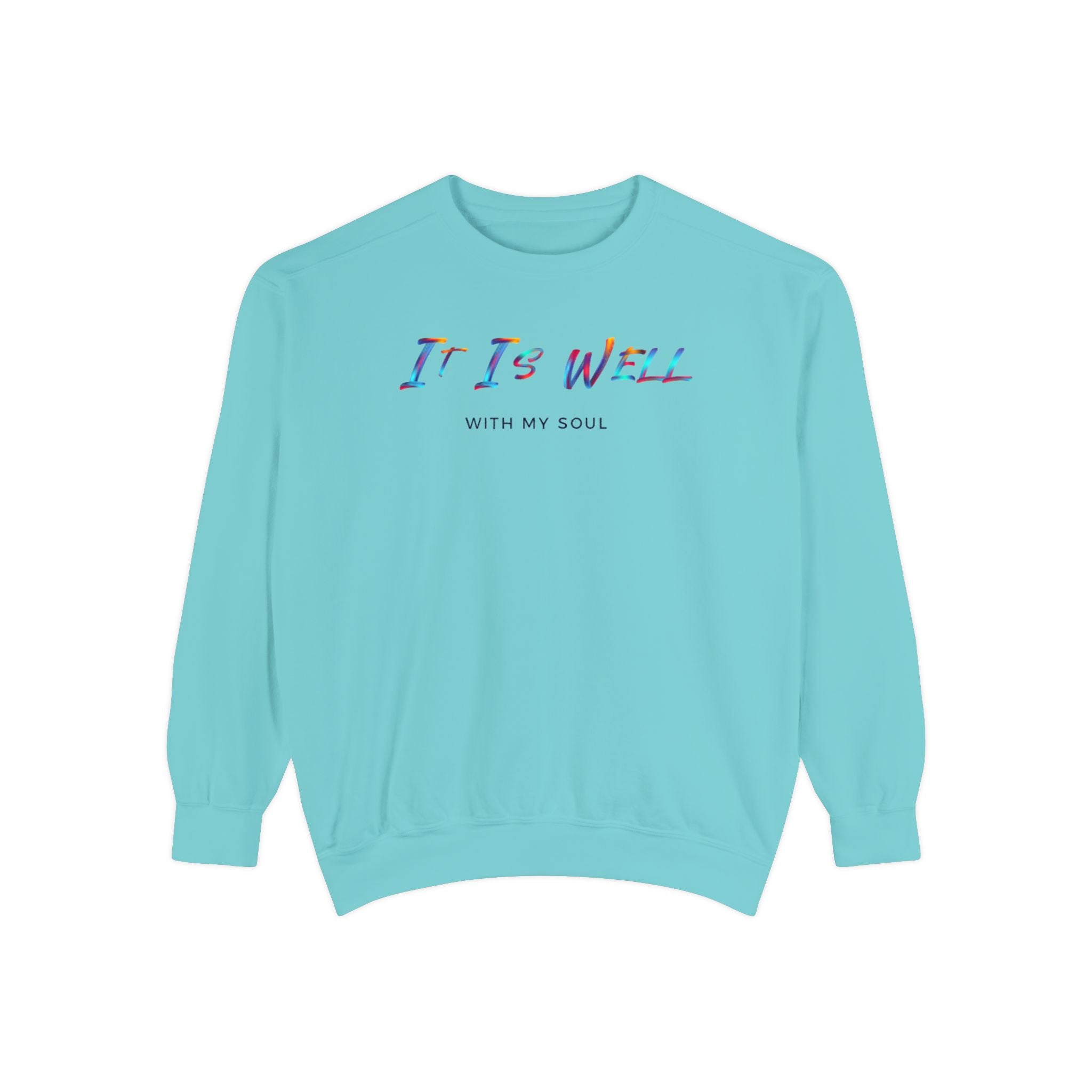 Favorite Hymns ~ It Is Well ~ Garment-Dyed Sweatshirt 4
