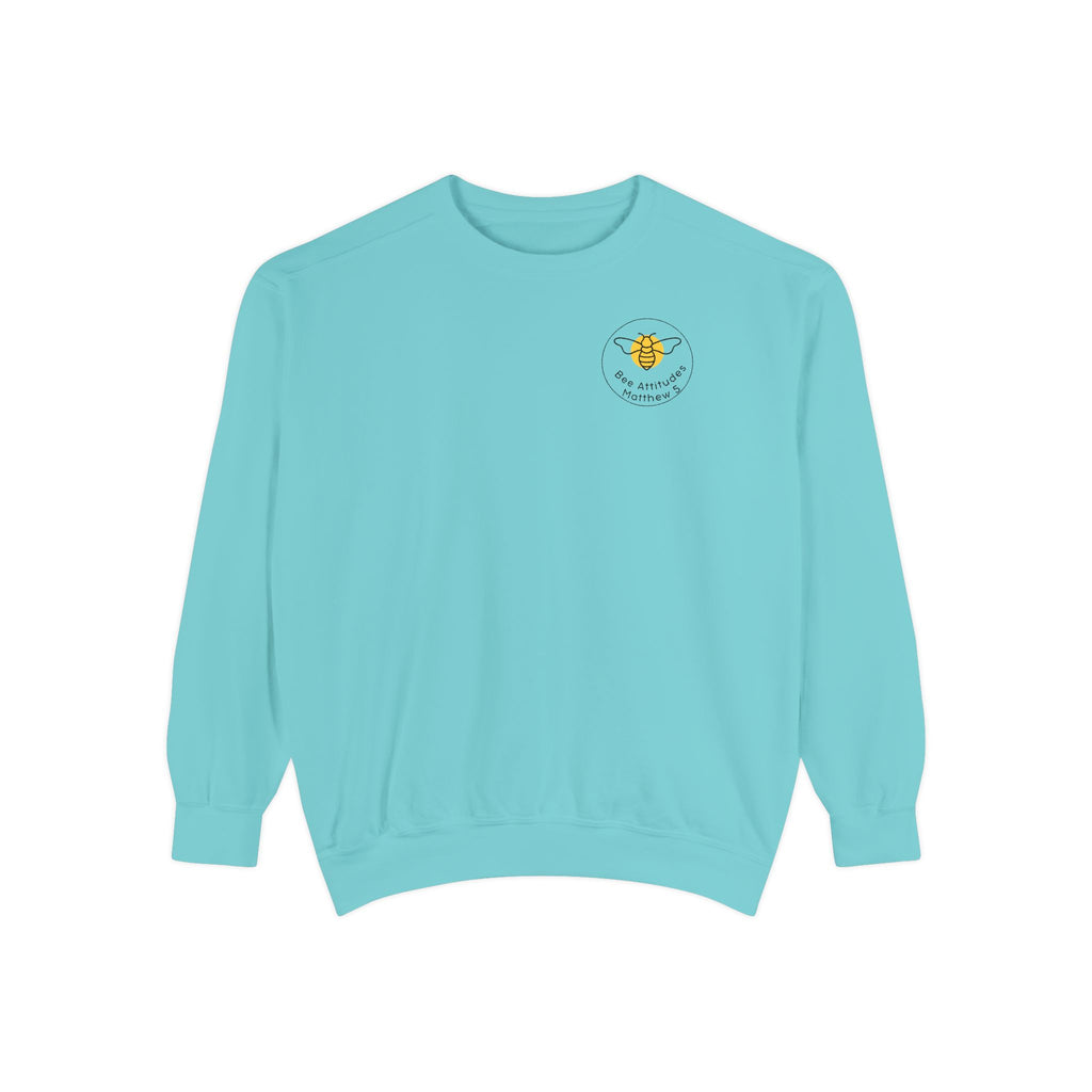 Bee-Attitudes ~ Matthew 5:3 ~ Garment-Dyed Sweatshirt