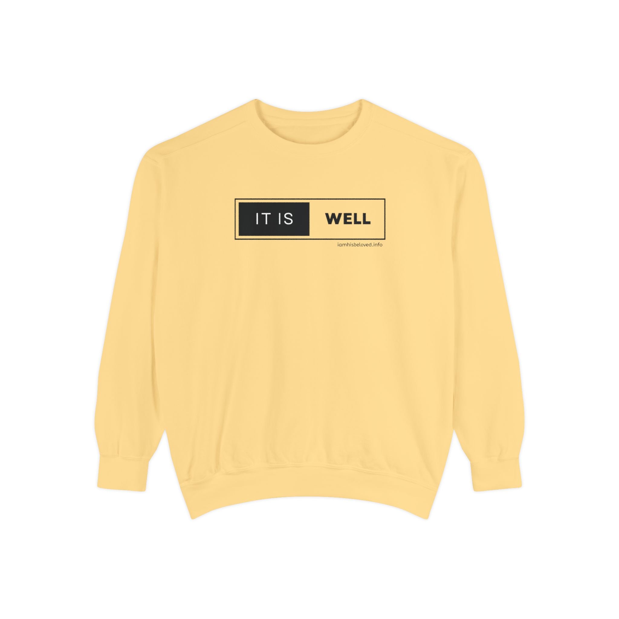 Favorite Hymns ~ It Is Well ~ Garment-Dyed Sweatshirt 3