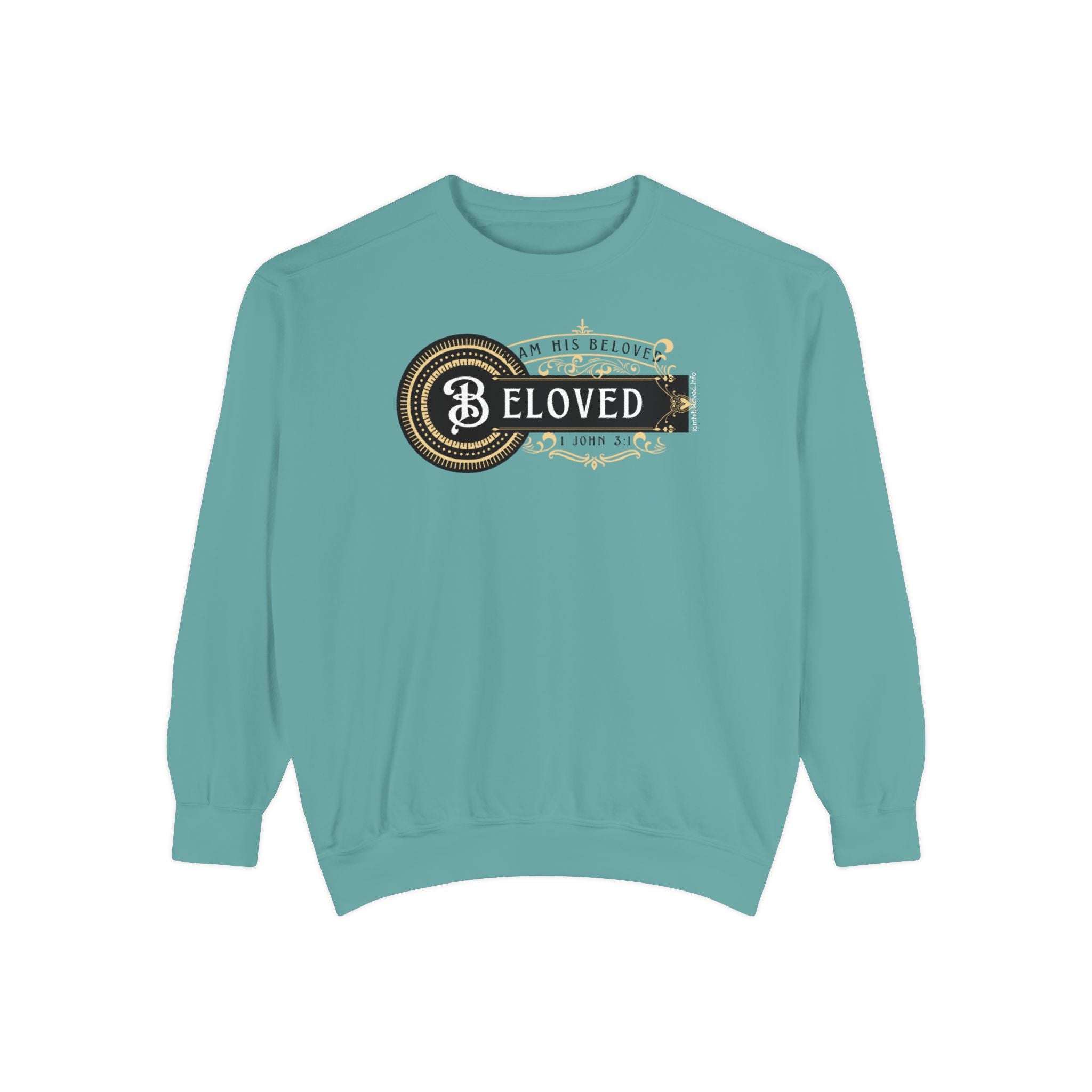 I am His Beloved Crested 1 Garment-Dyed Sweatshirt