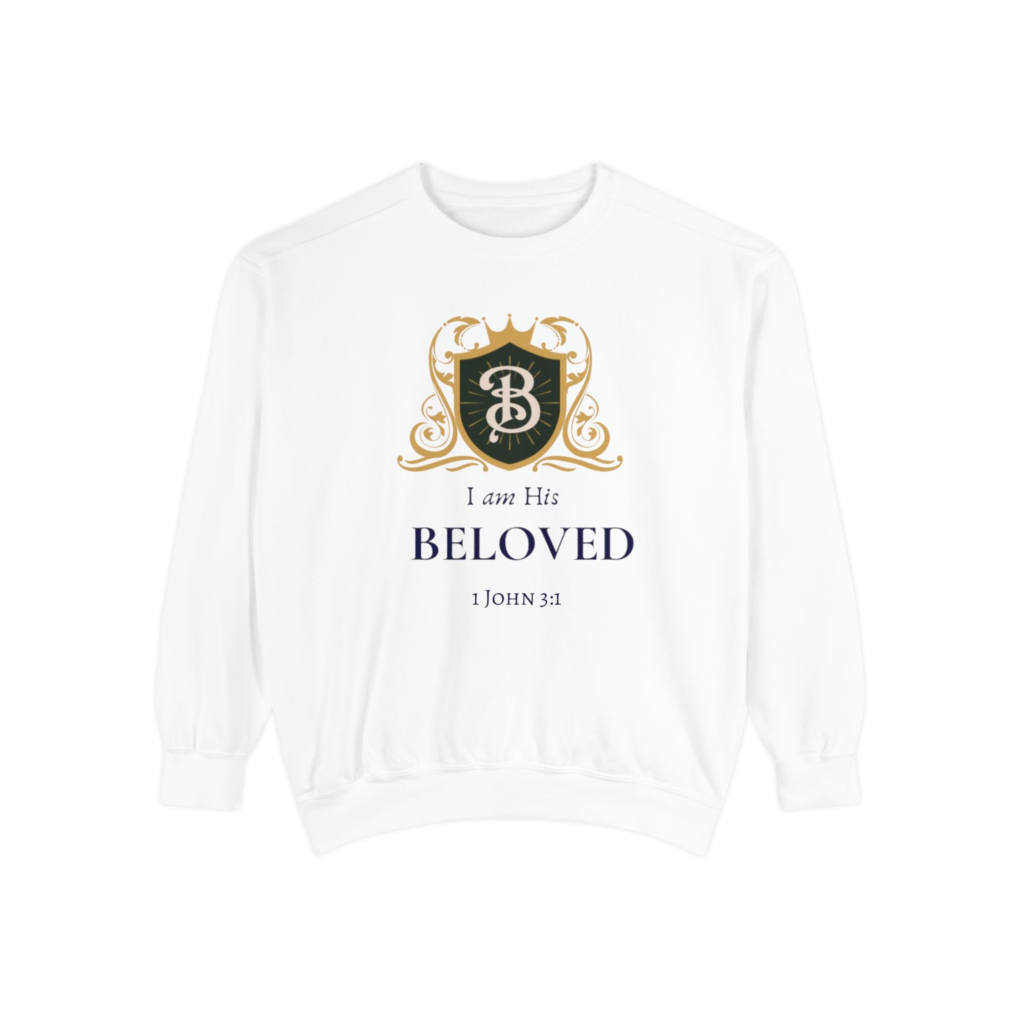 I am His Beloved Crested Garment-Dyed Sweatshirt