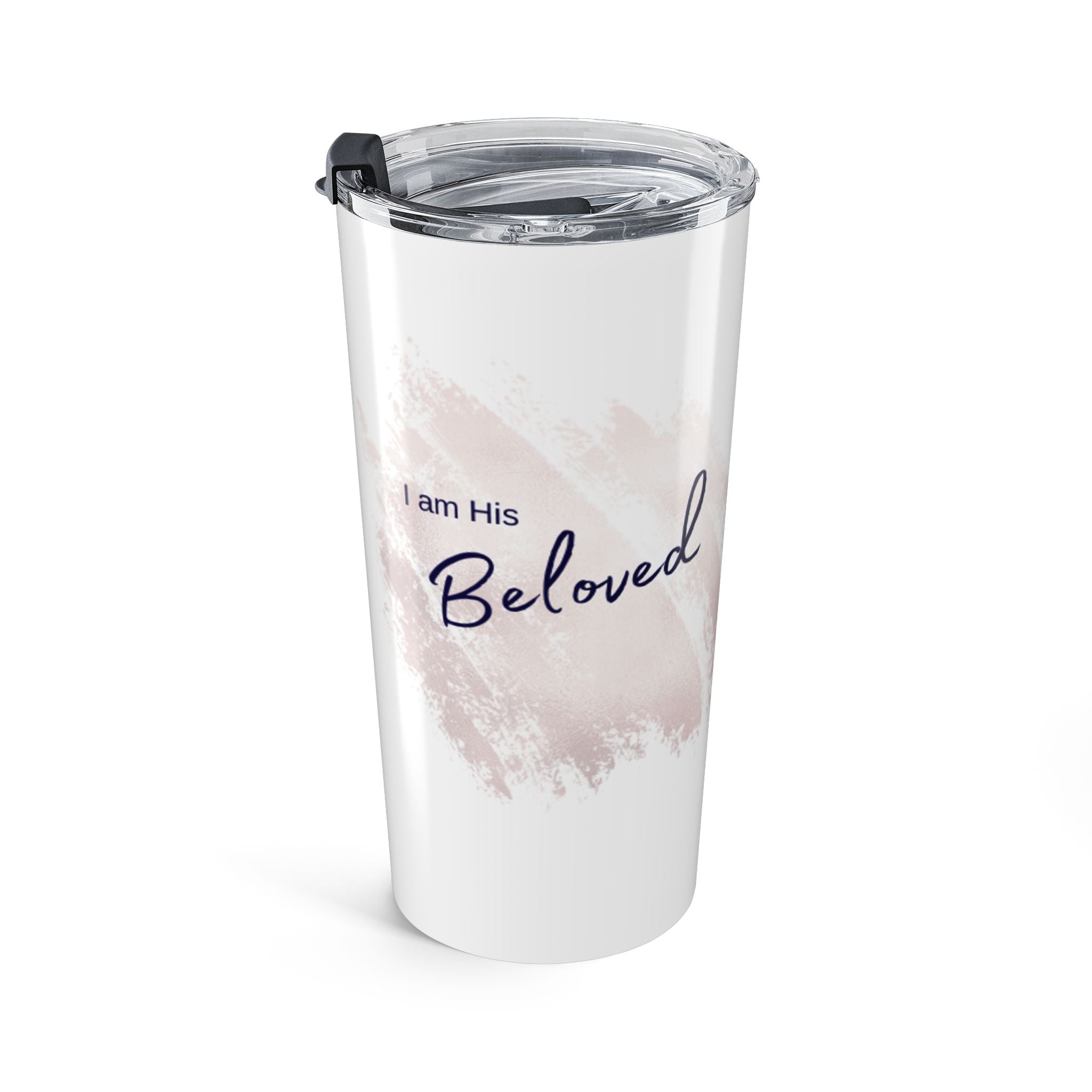 I am His Beloved Paint Tumbler 20oz