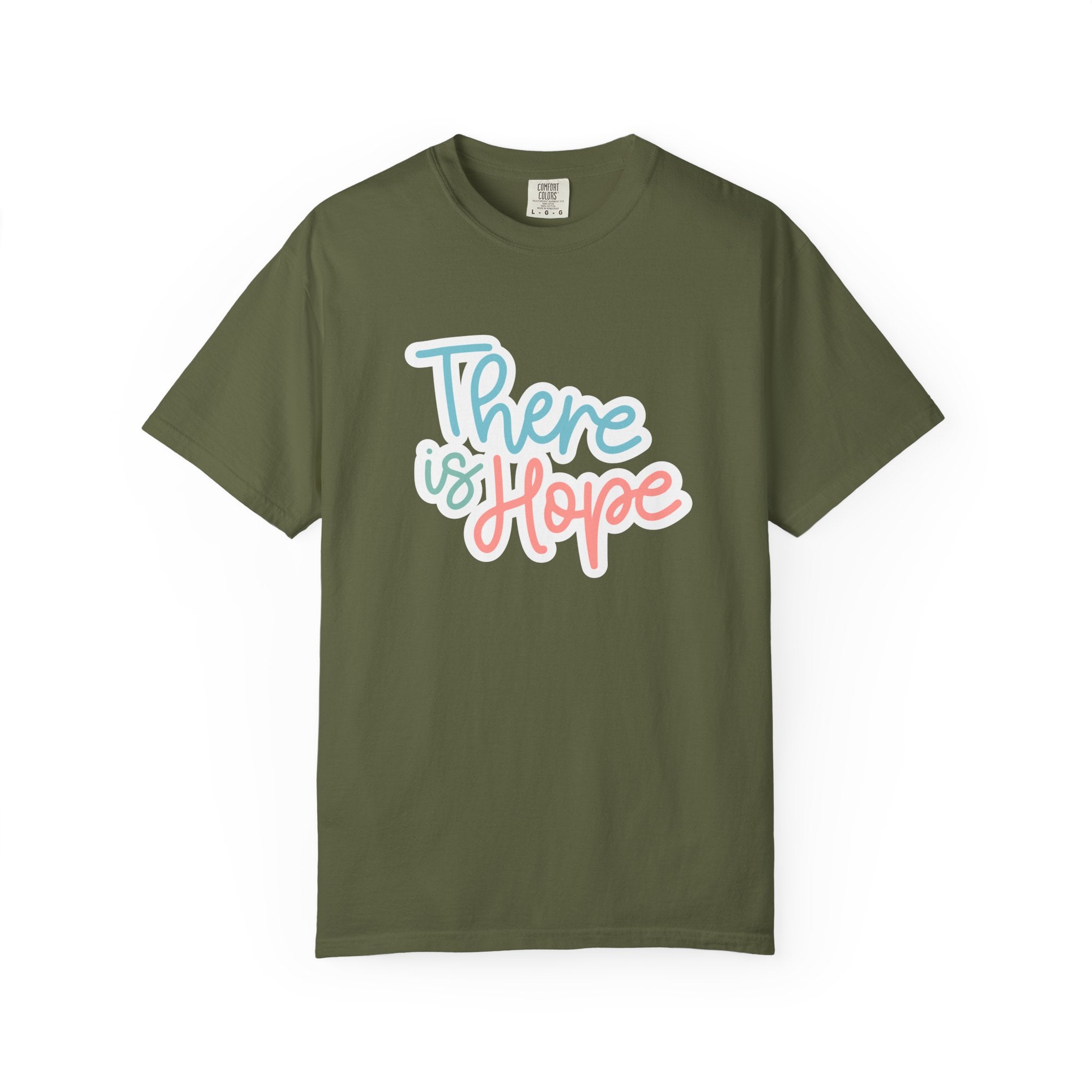 There Is Hope T Shirt