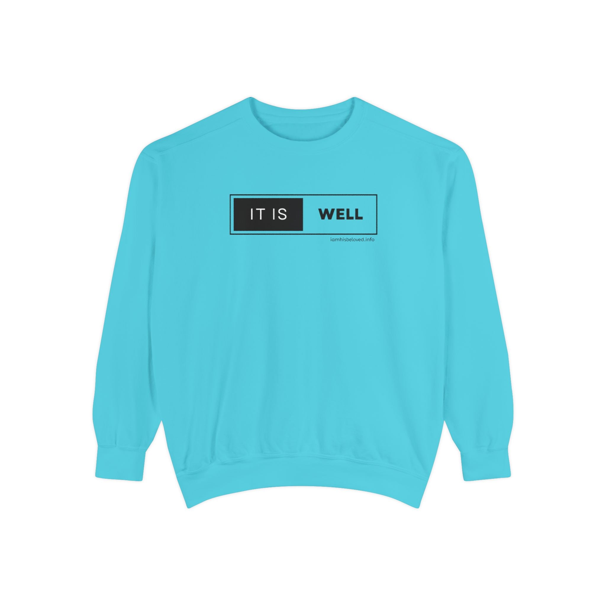 Favorite Hymns ~ It Is Well ~ Garment-Dyed Sweatshirt 3