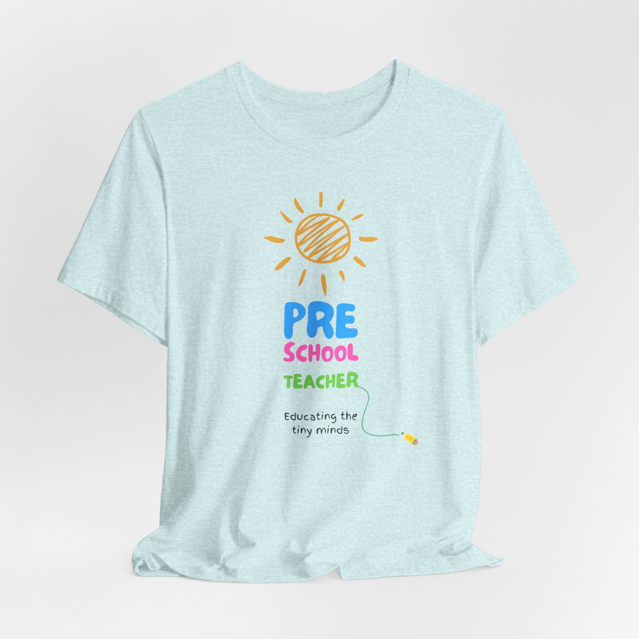 Pre School Teacher Unisex Jersey Tee - Teacher Shirt