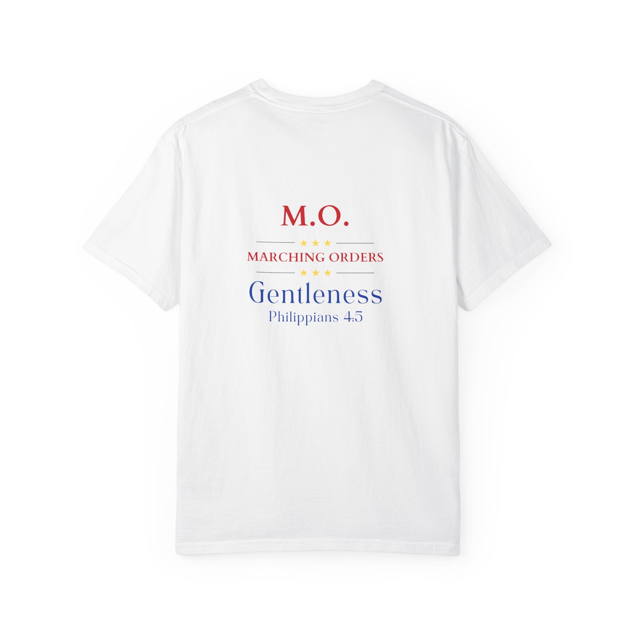 Marching Orders - Gentleness ~ Philippians 4:5 T Shirt