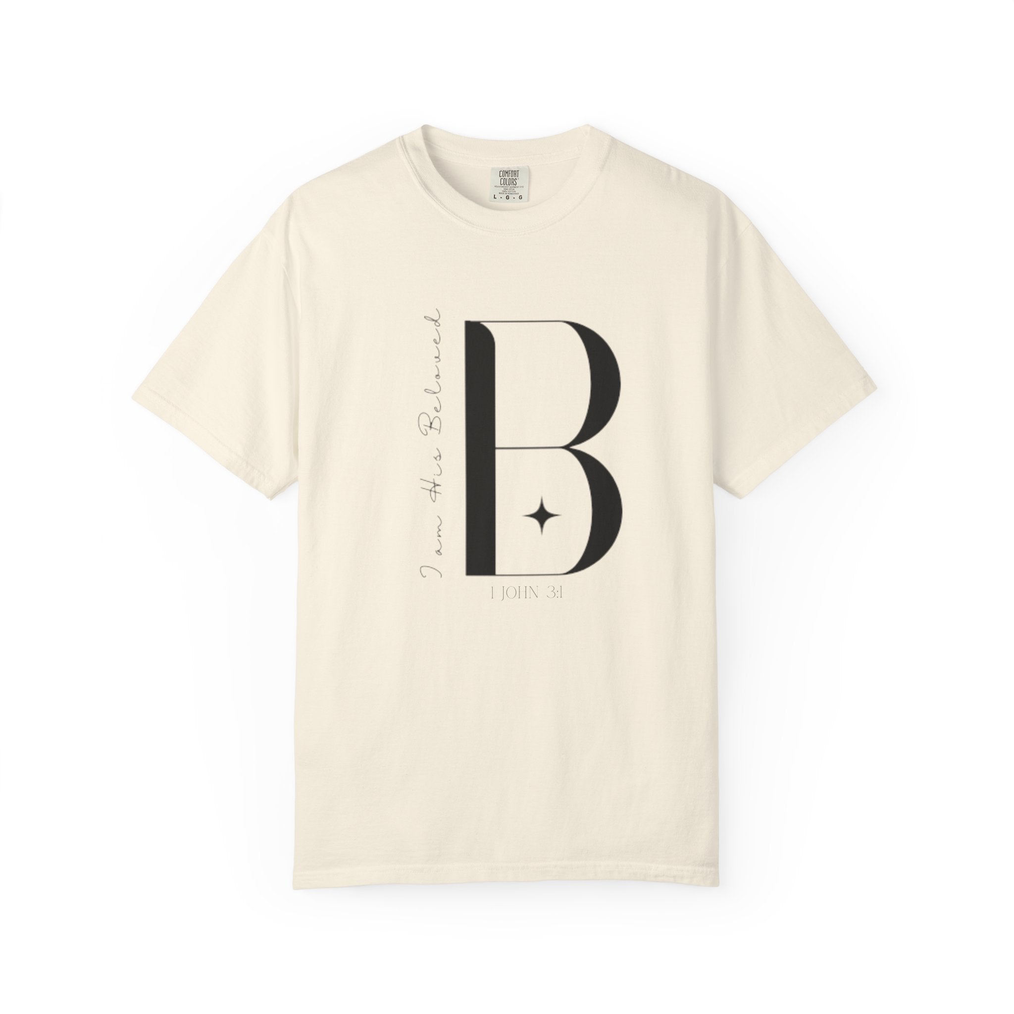 I am His Beloved "B" Style T Shirt