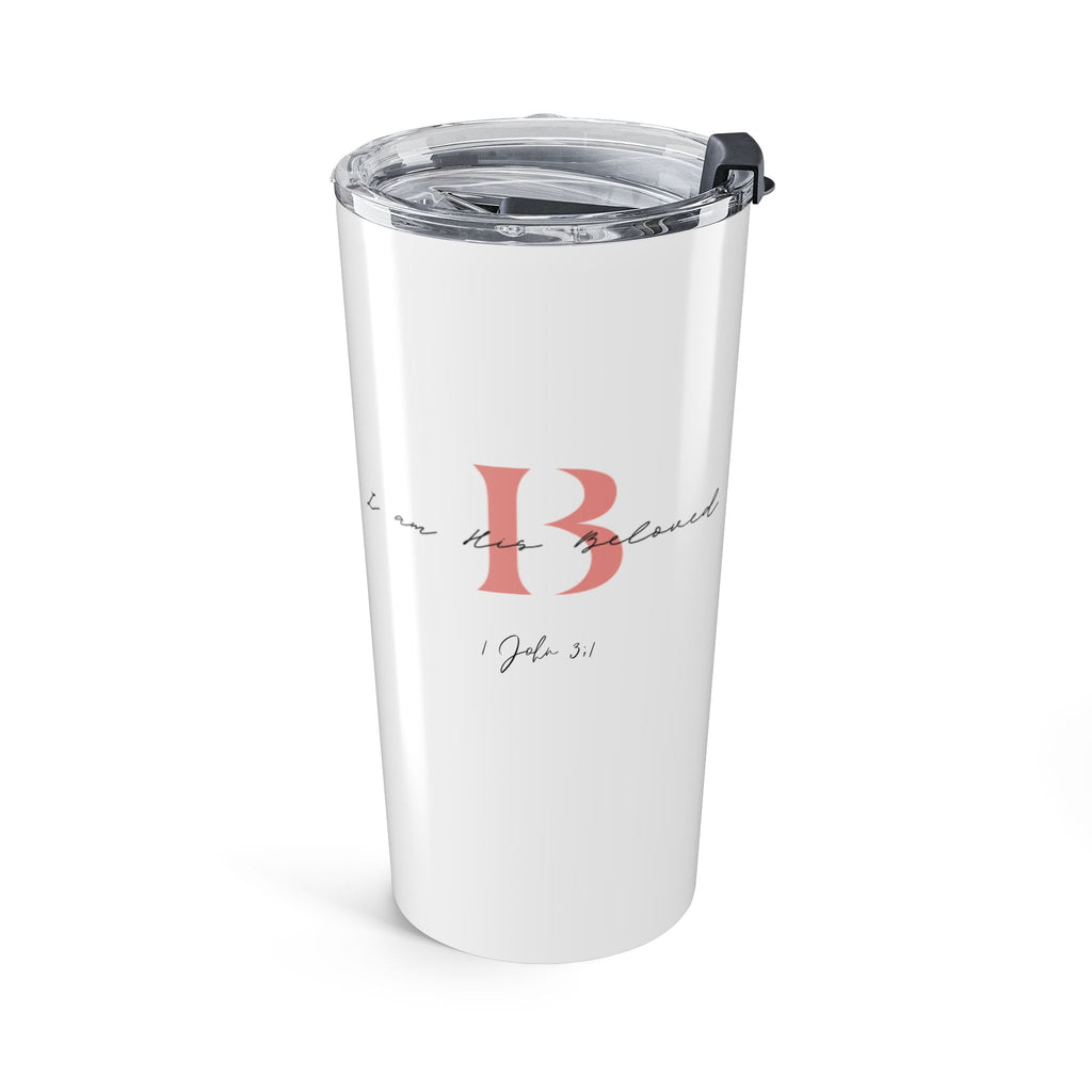 I am His Beloved 2B Tumbler 20oz