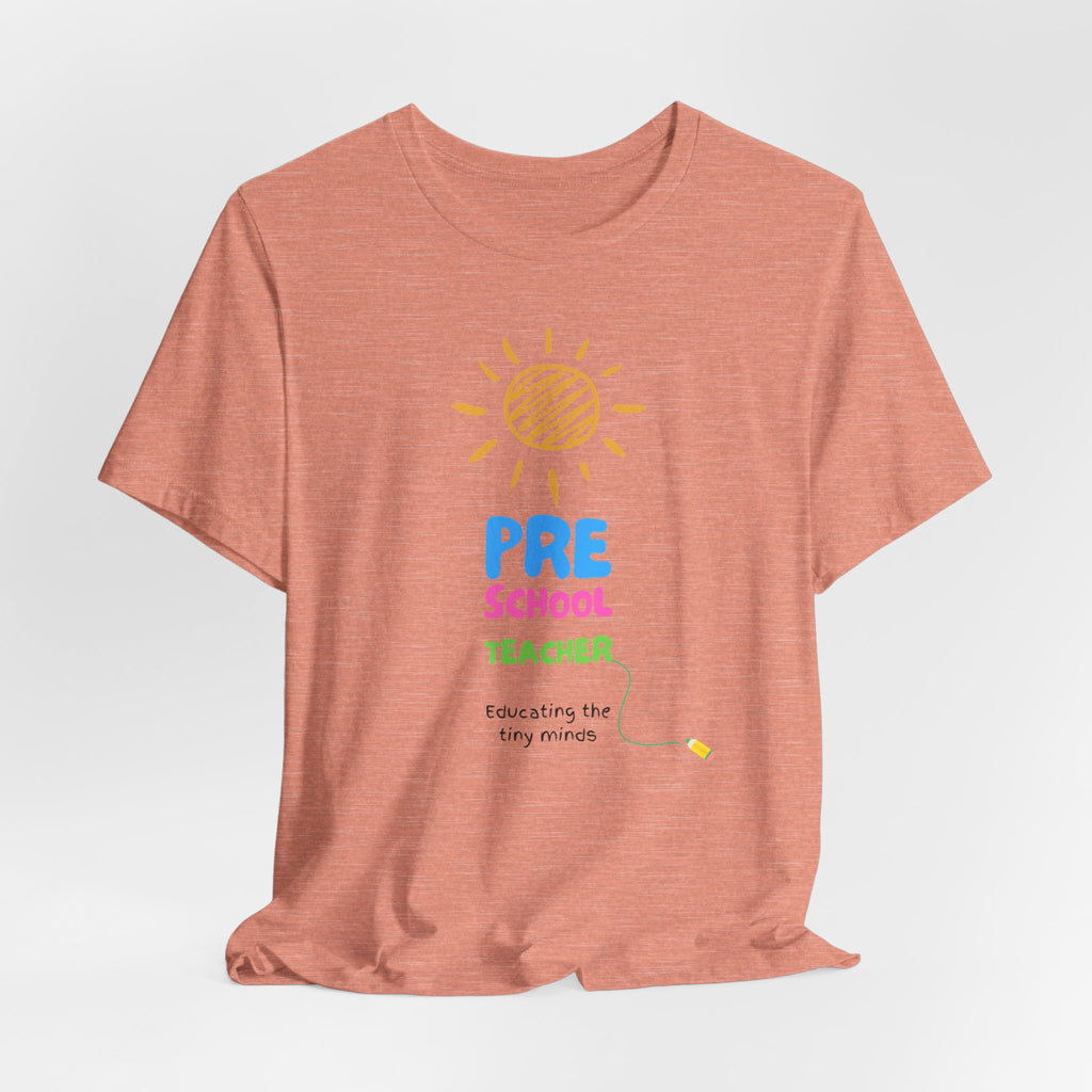 Pre School Teacher Unisex Jersey Tee - Teacher Shirt