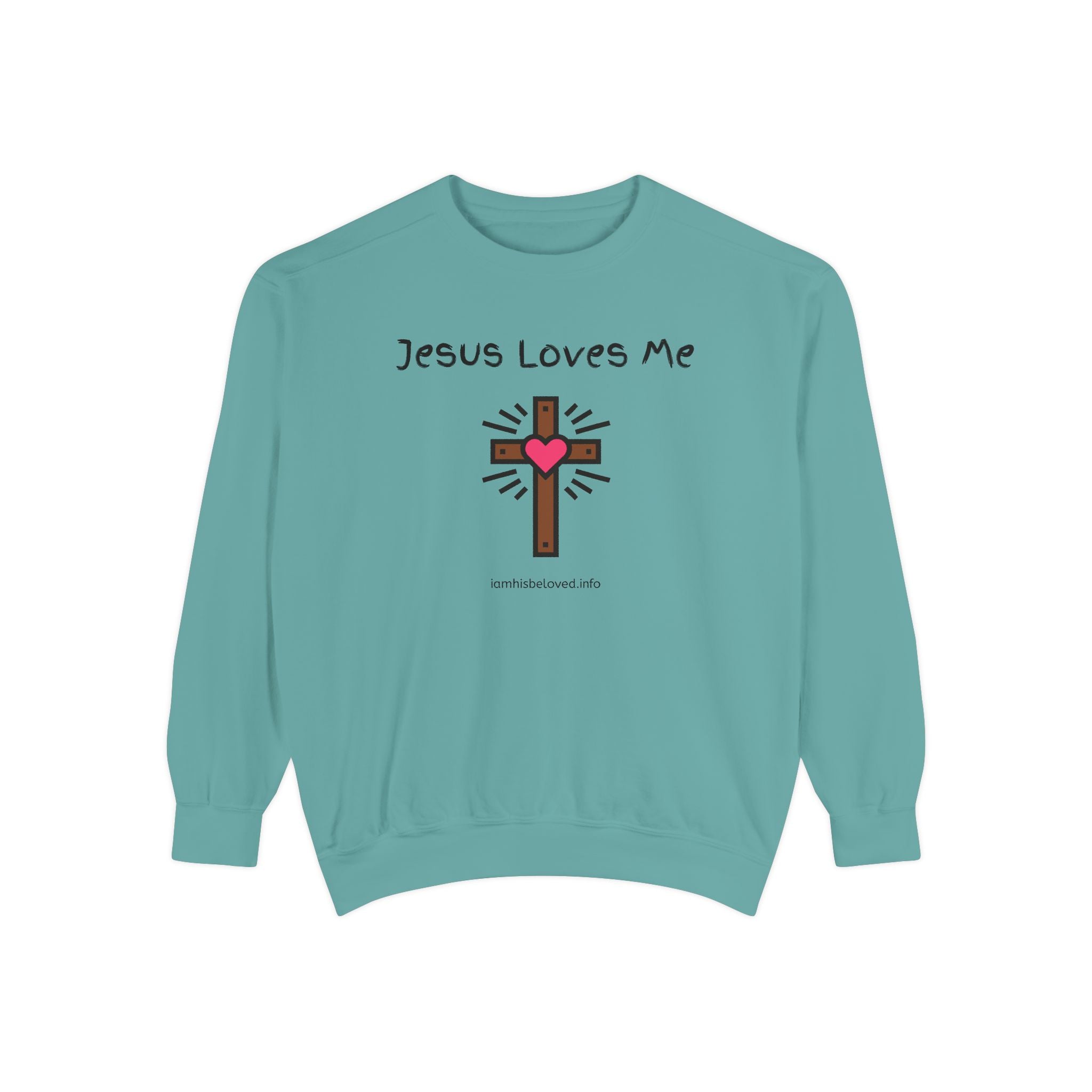 Favorite Hymns ~ Jesus Loves Me ~ Garment-Dyed Sweatshirt
