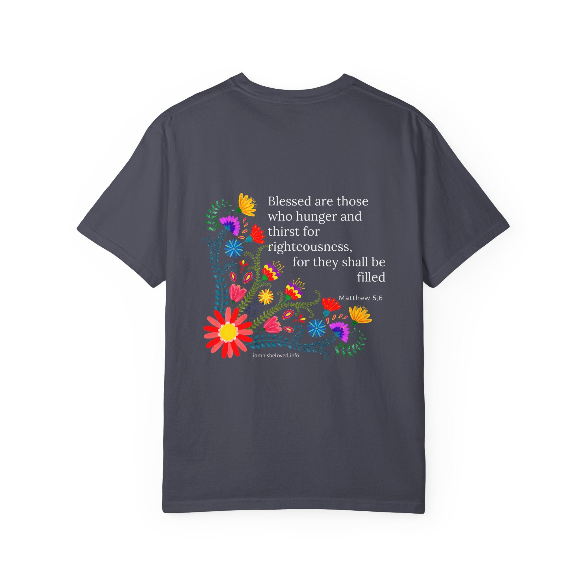 Bee-Attitudes 5:6 T-shirt White Letters