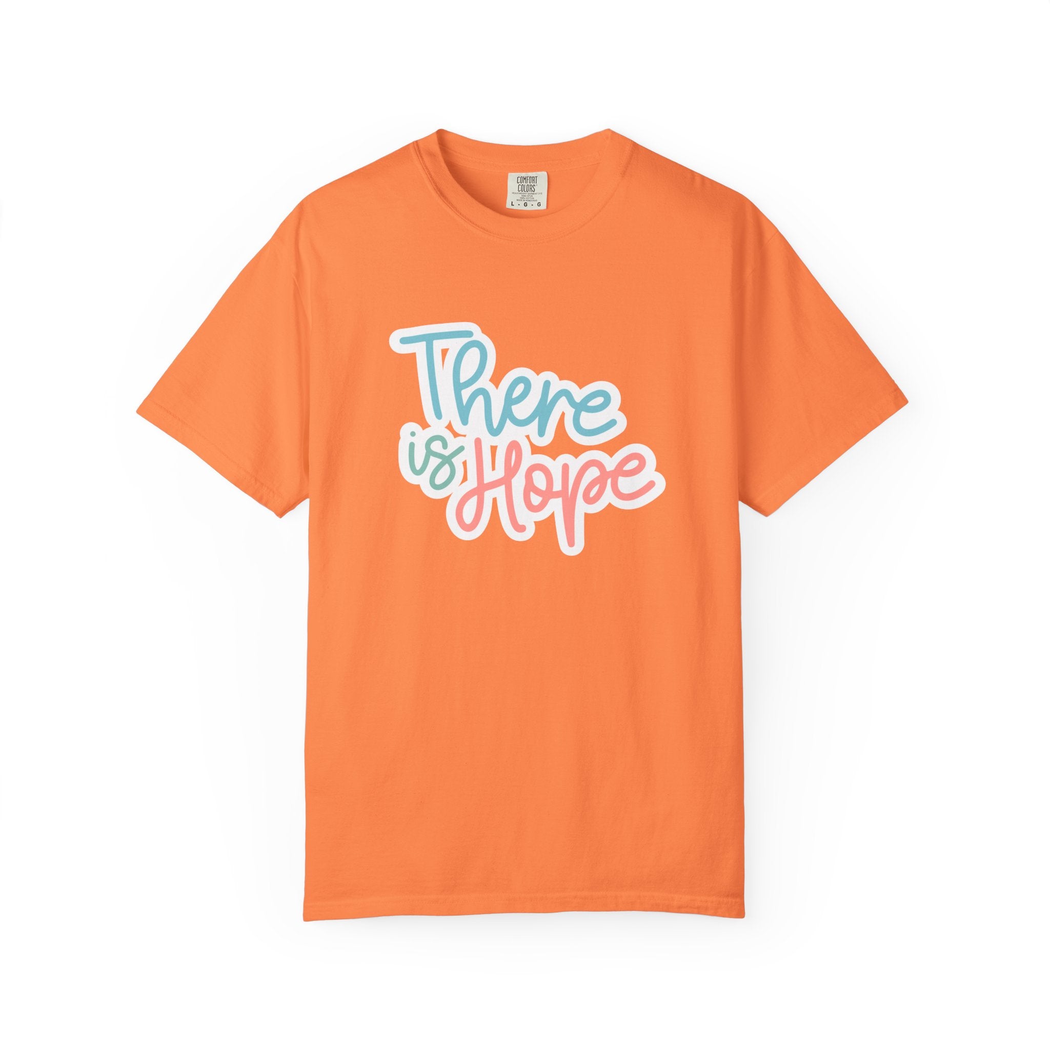 There Is Hope T Shirt