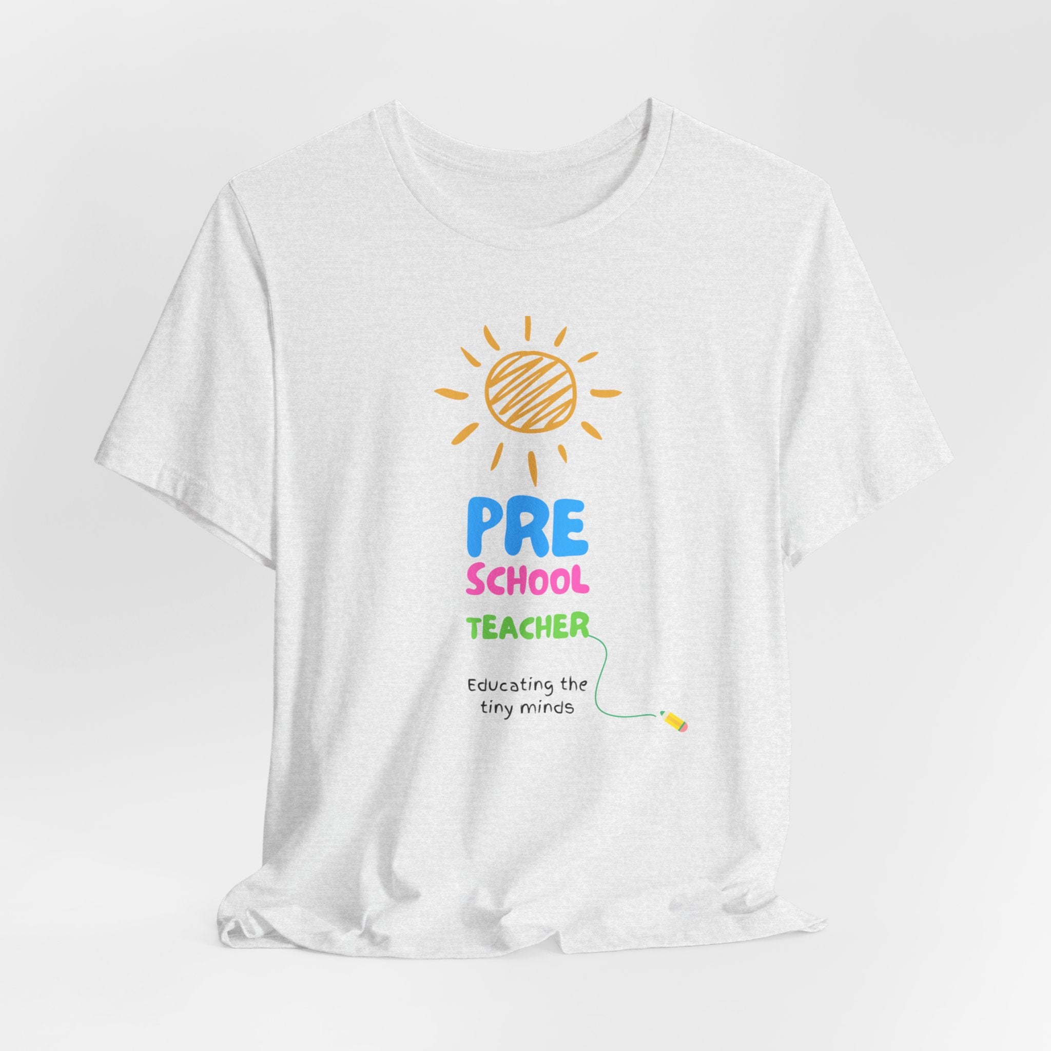Pre School Teacher Unisex Jersey Tee - Teacher Shirt