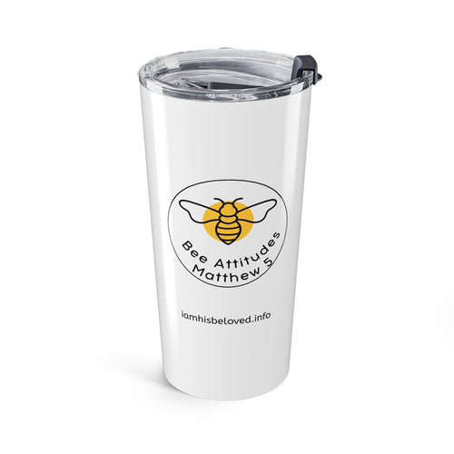 Bee-Attitudes ~ Matthew 5:9 ~ Tumbler 20oz