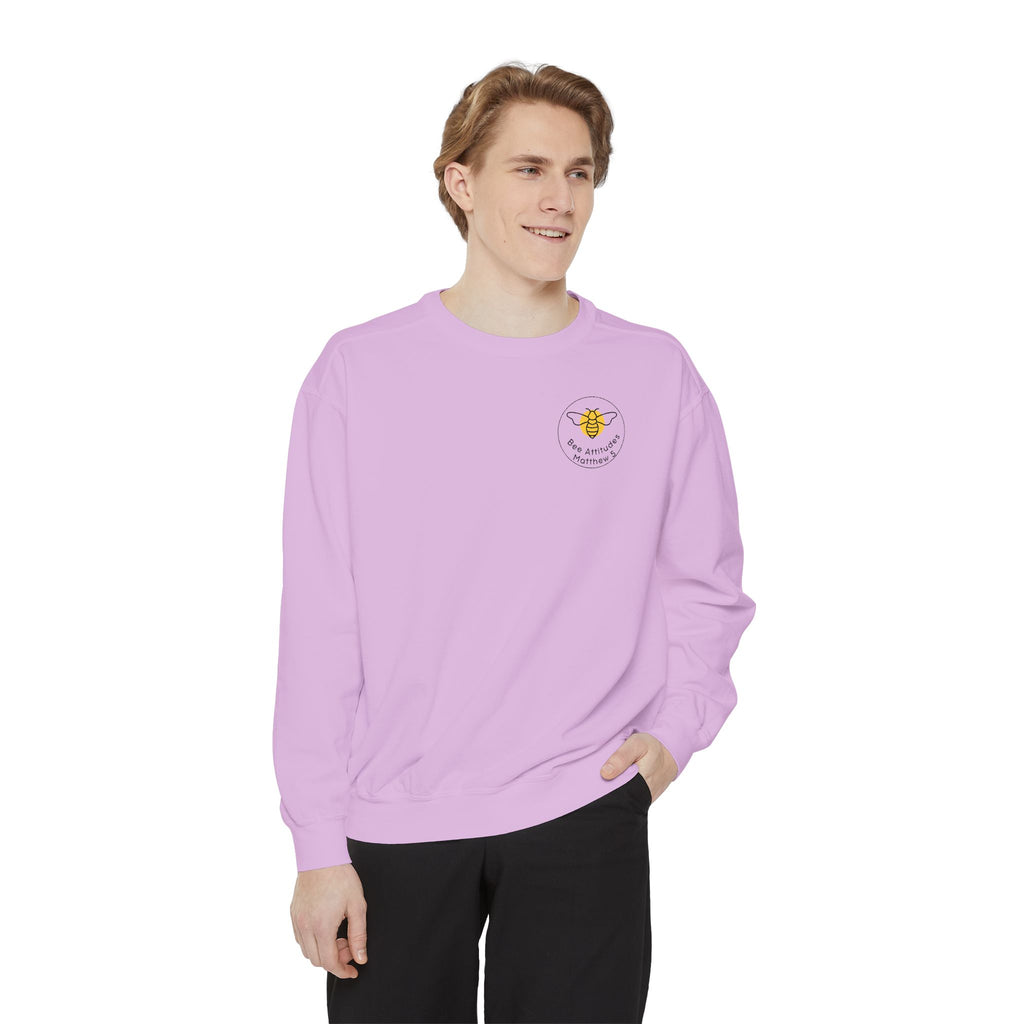 Bee-Attitudes Matthew 5:10 Garment-Dyed Sweatshirt